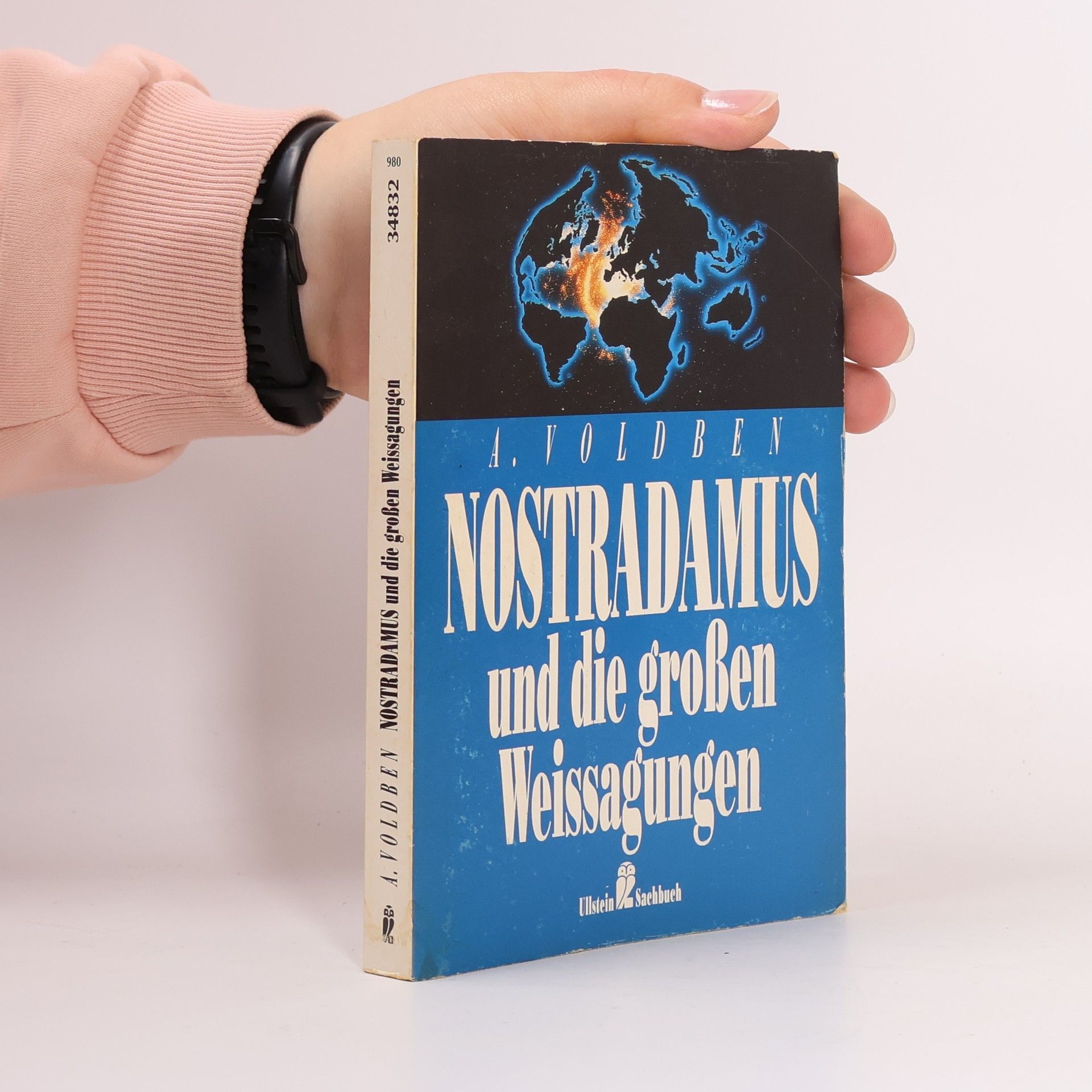 A. Voldben Nostradamus und die grossen Weissagungen