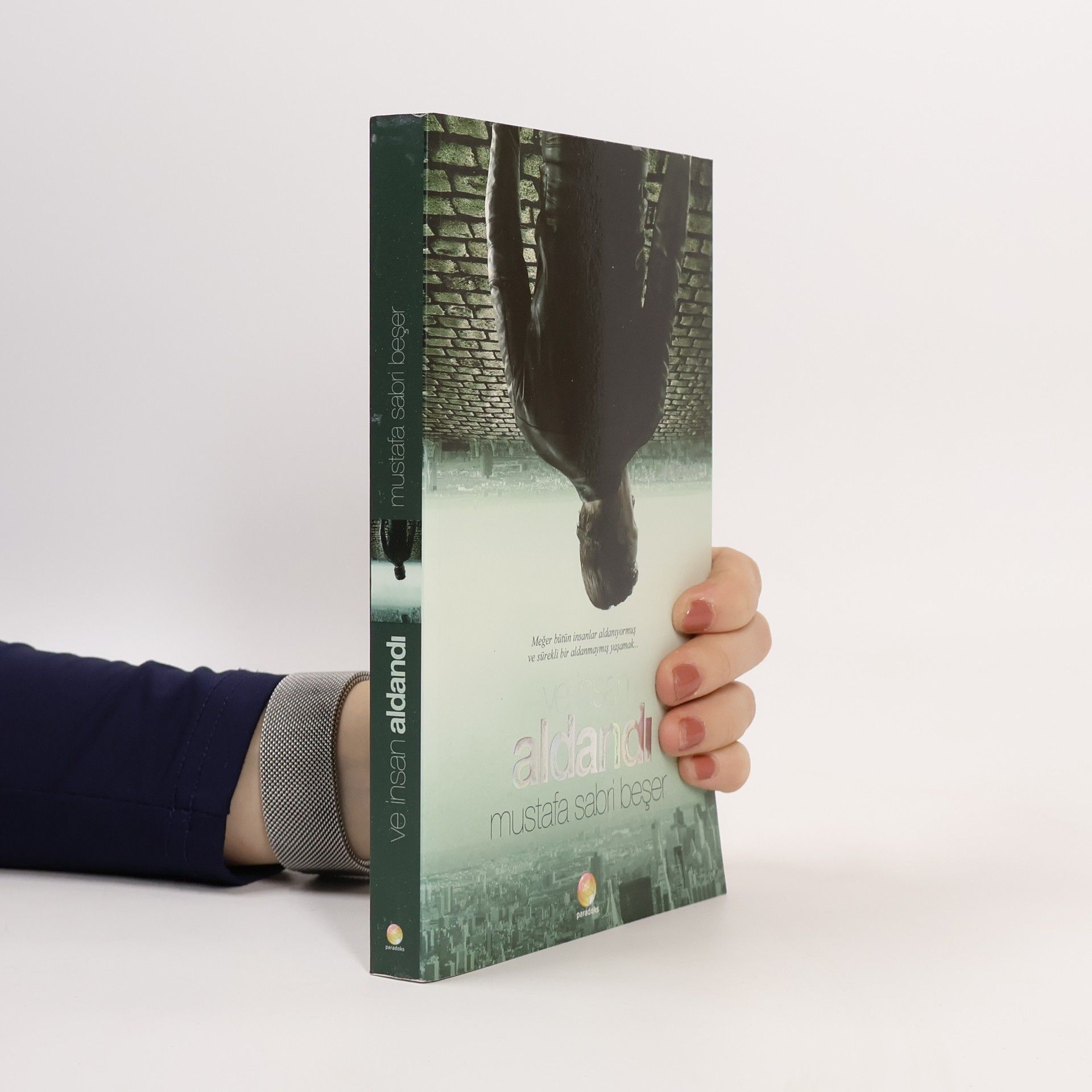 Mustafa Sabri Beşer Ve insan aldandi