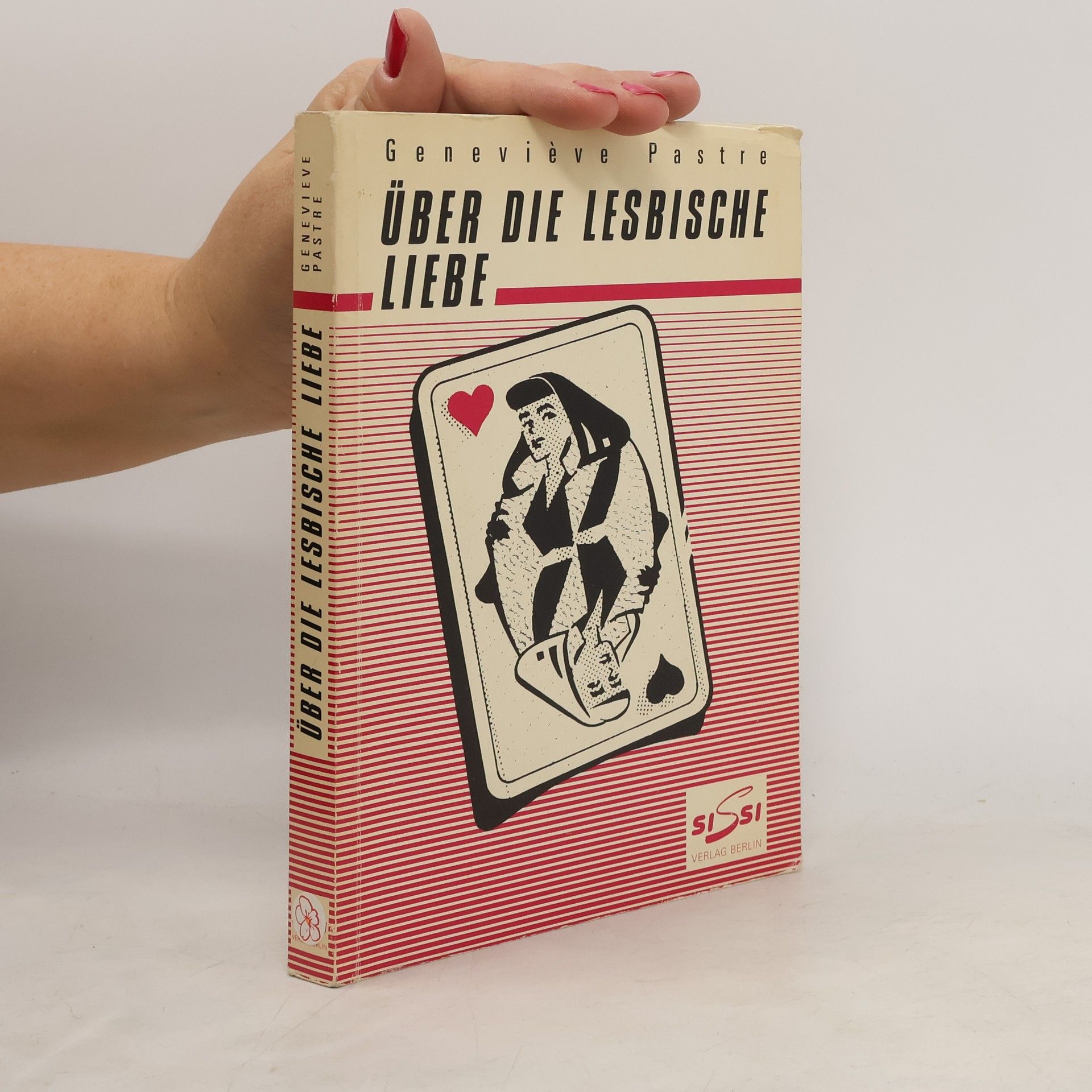 Genevie ve Pastre Über die lesbische Liebe