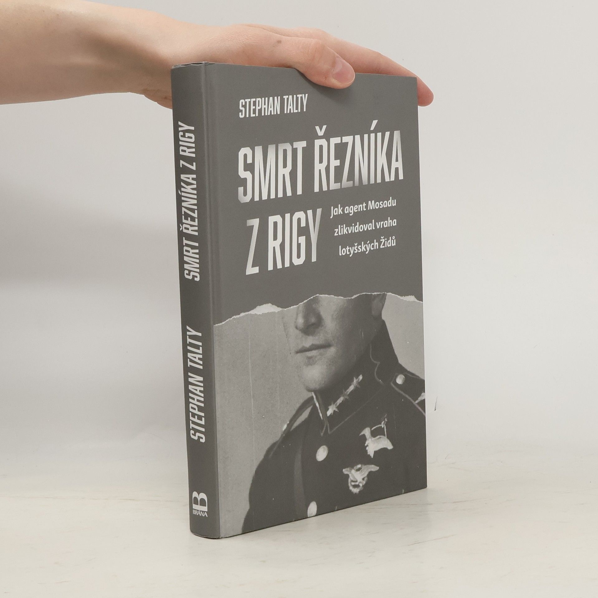 Stephan Talty Smrt řezníka z Rigy