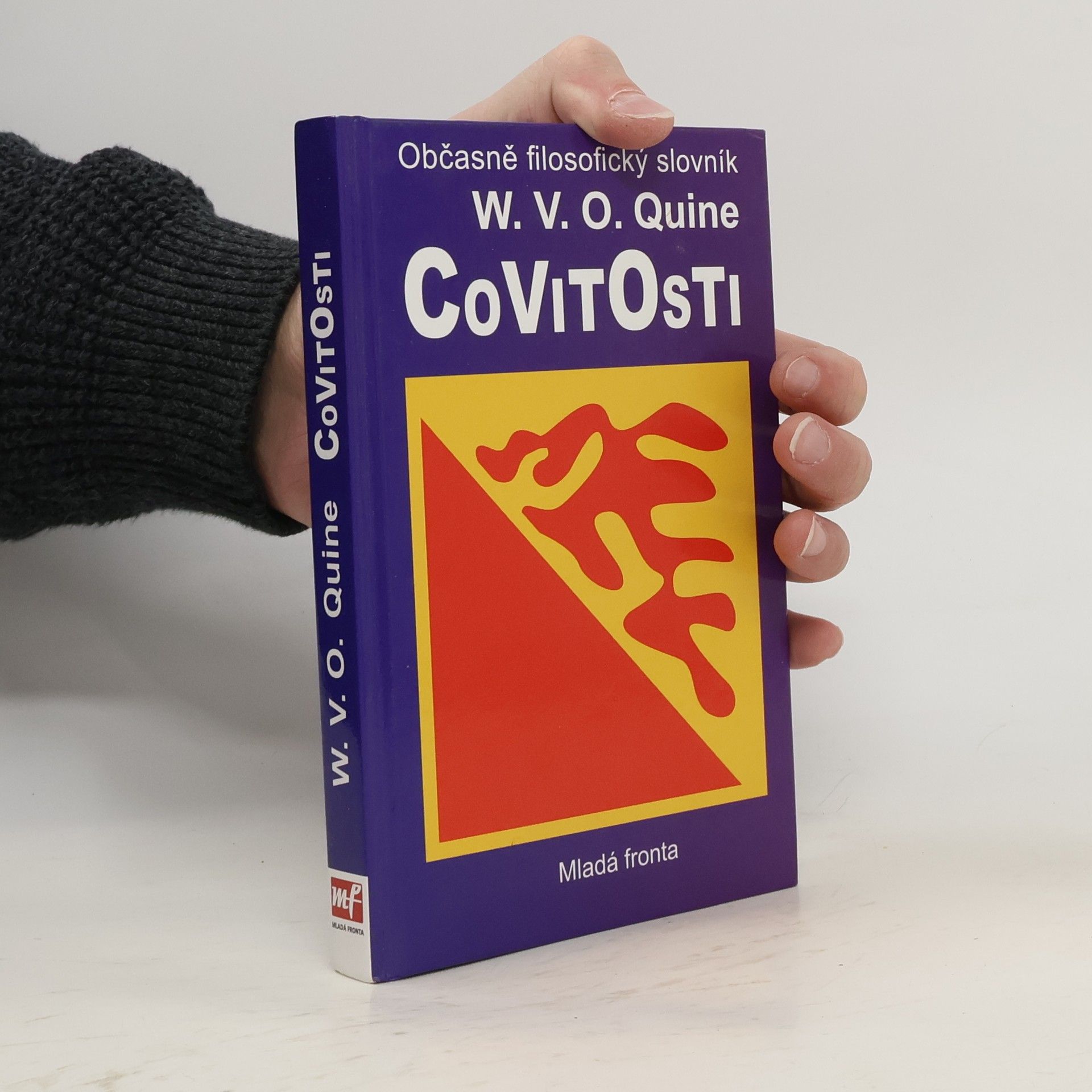 W. V. Willard Van Orman Quine Covitosti. Občasně filosofický slovník