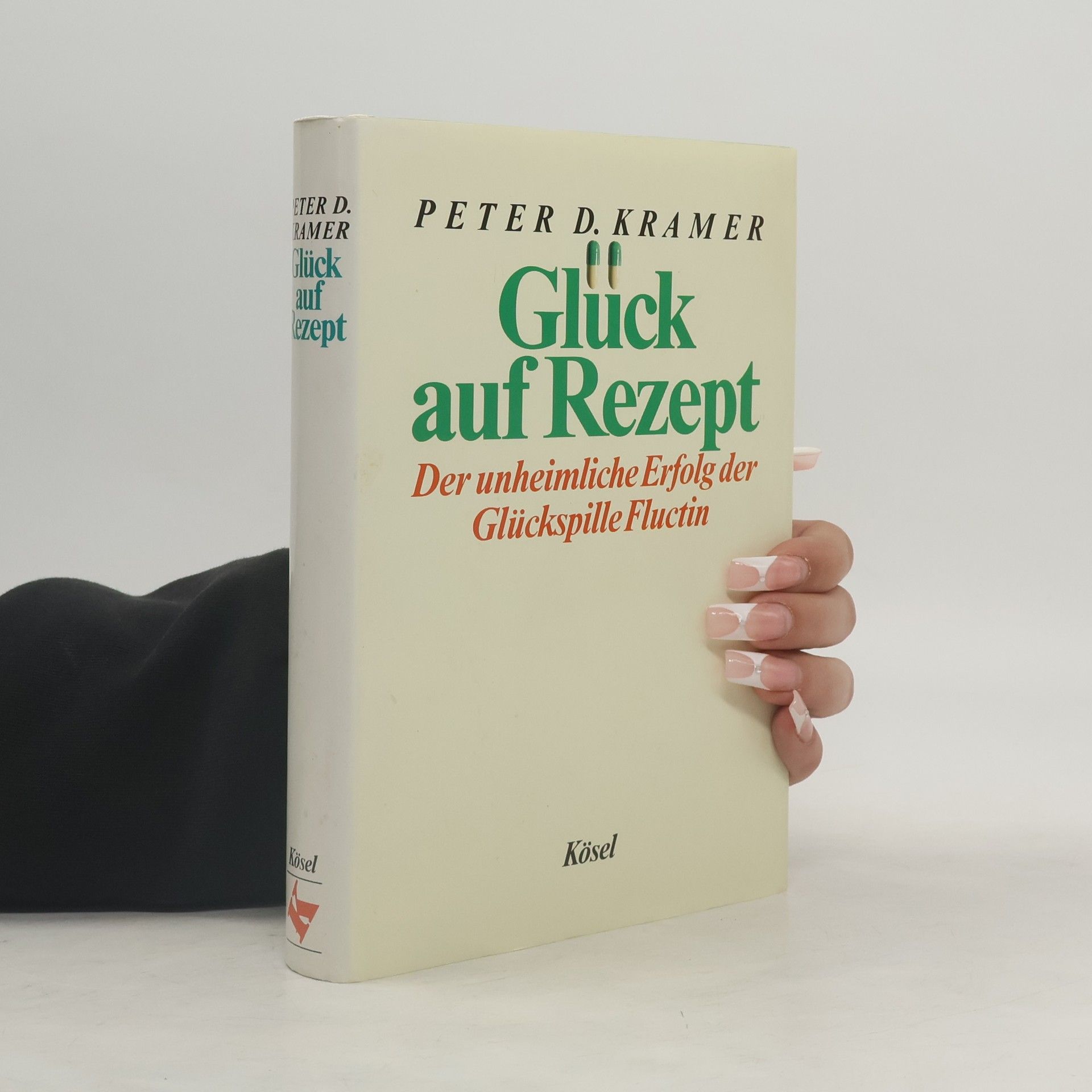 D. Peter Kramer Gluck auf Rezept