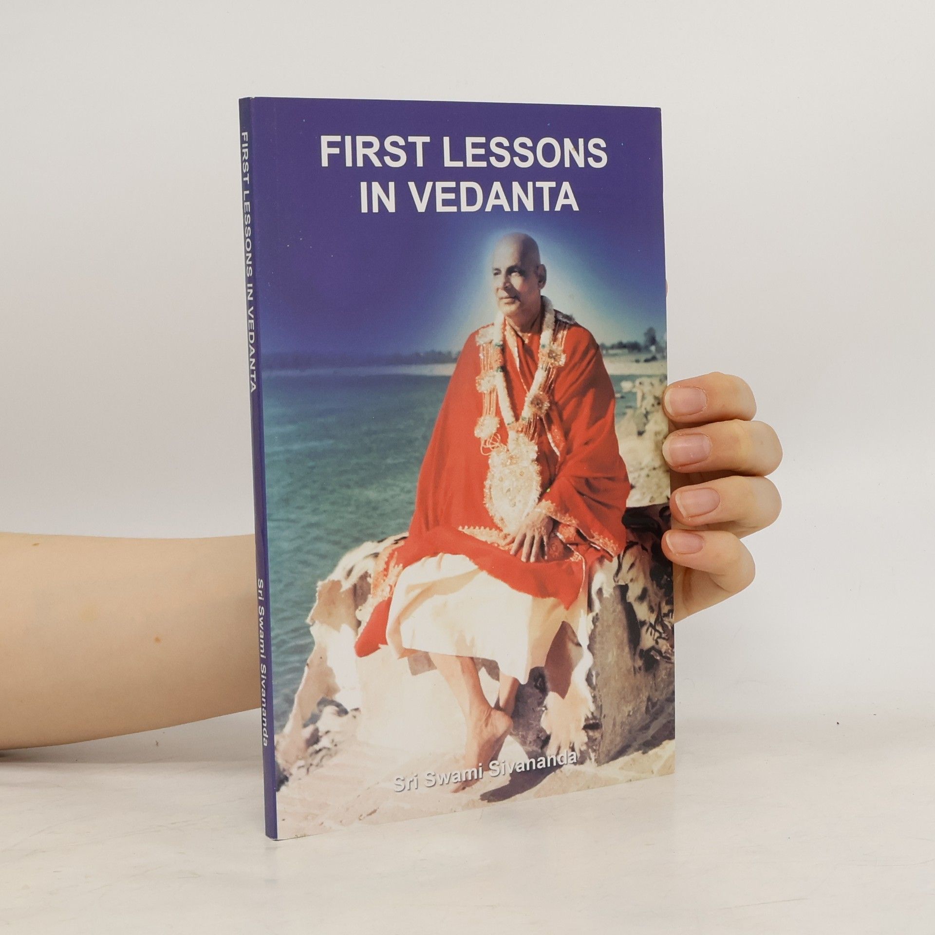 Swami Padmanabhananda First Lessons in Vedanta