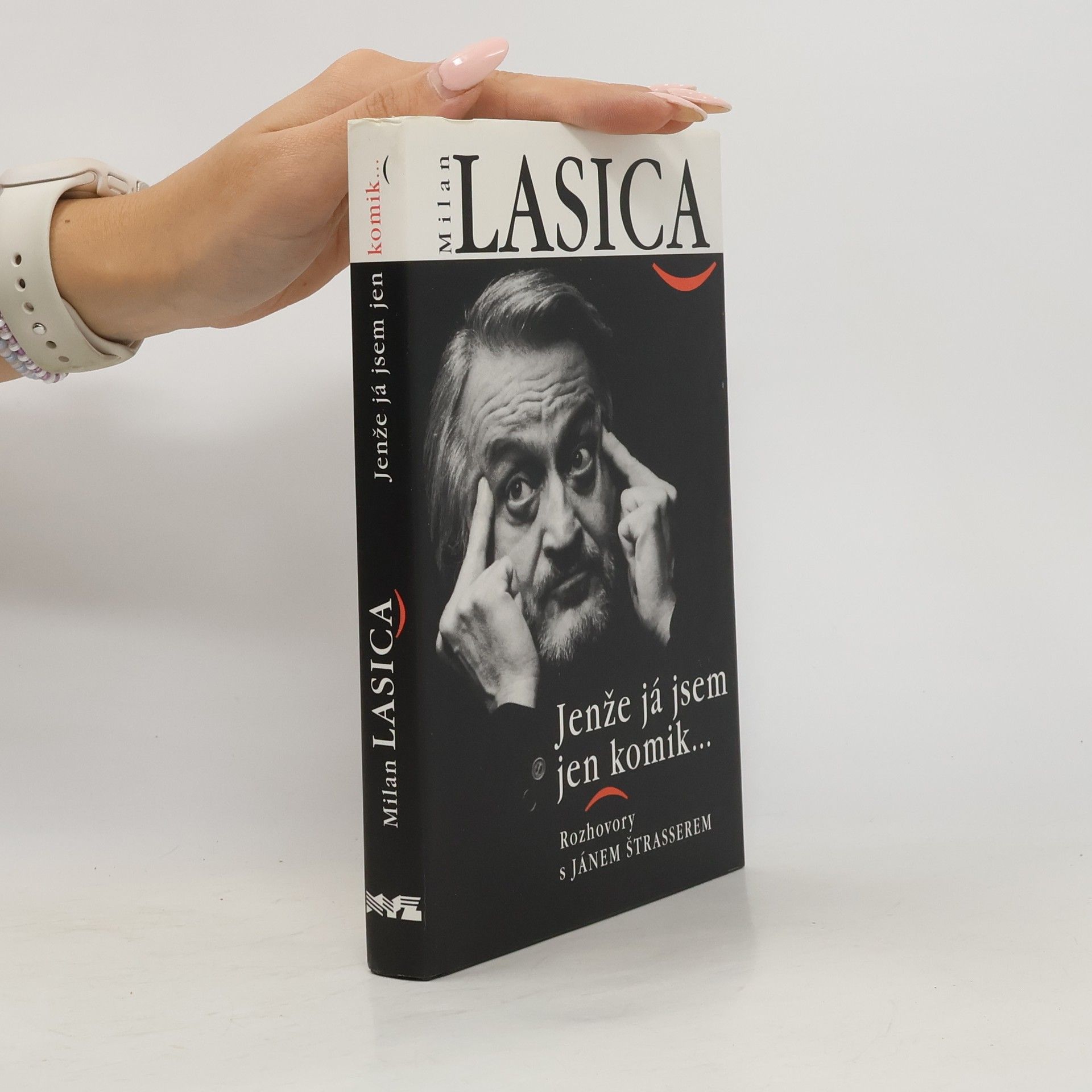 Milan Lasica Jenže já jsem jen komik. Rozhovory s Jánem Štrasserem