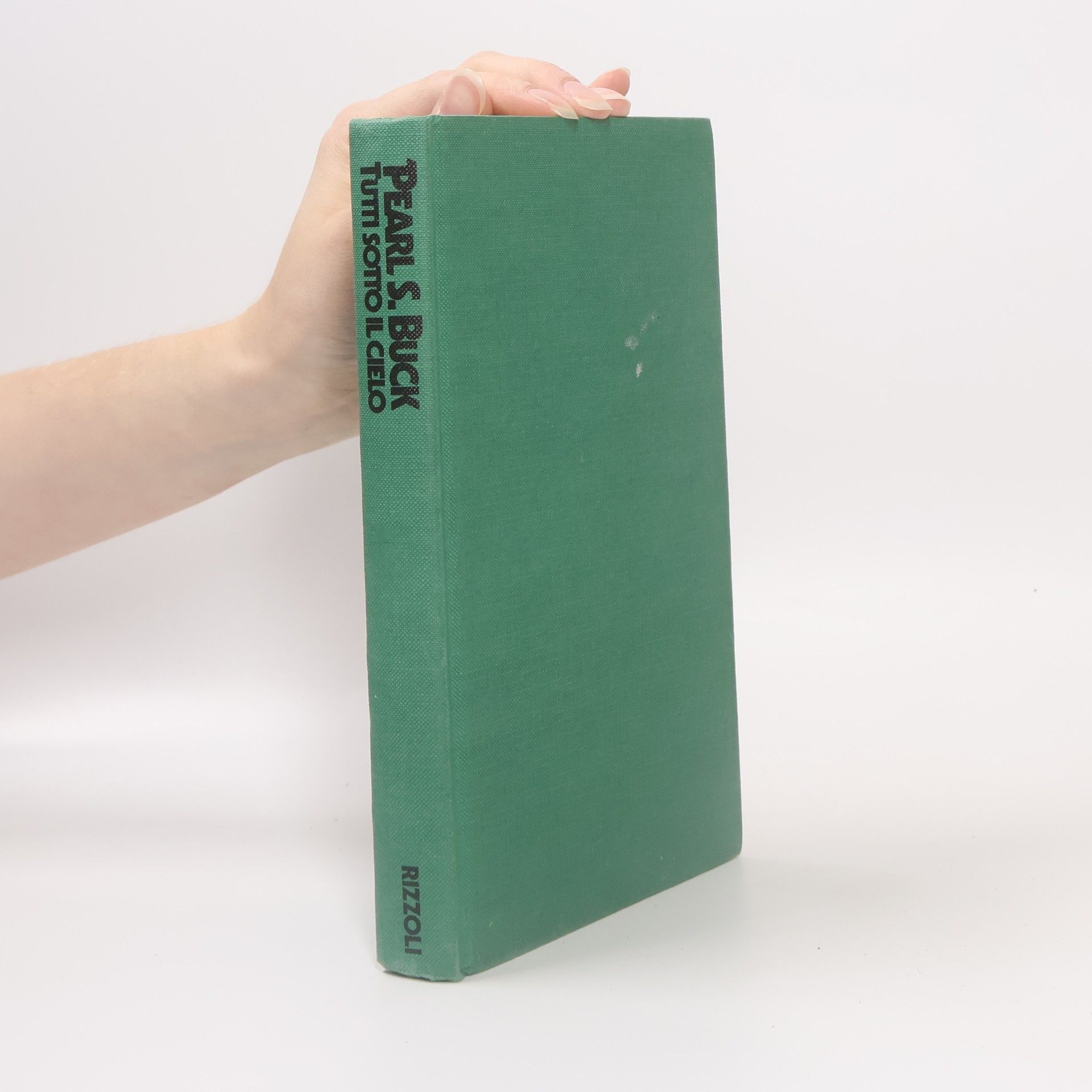 Pearl S. Buck Tutti sotto il cielo