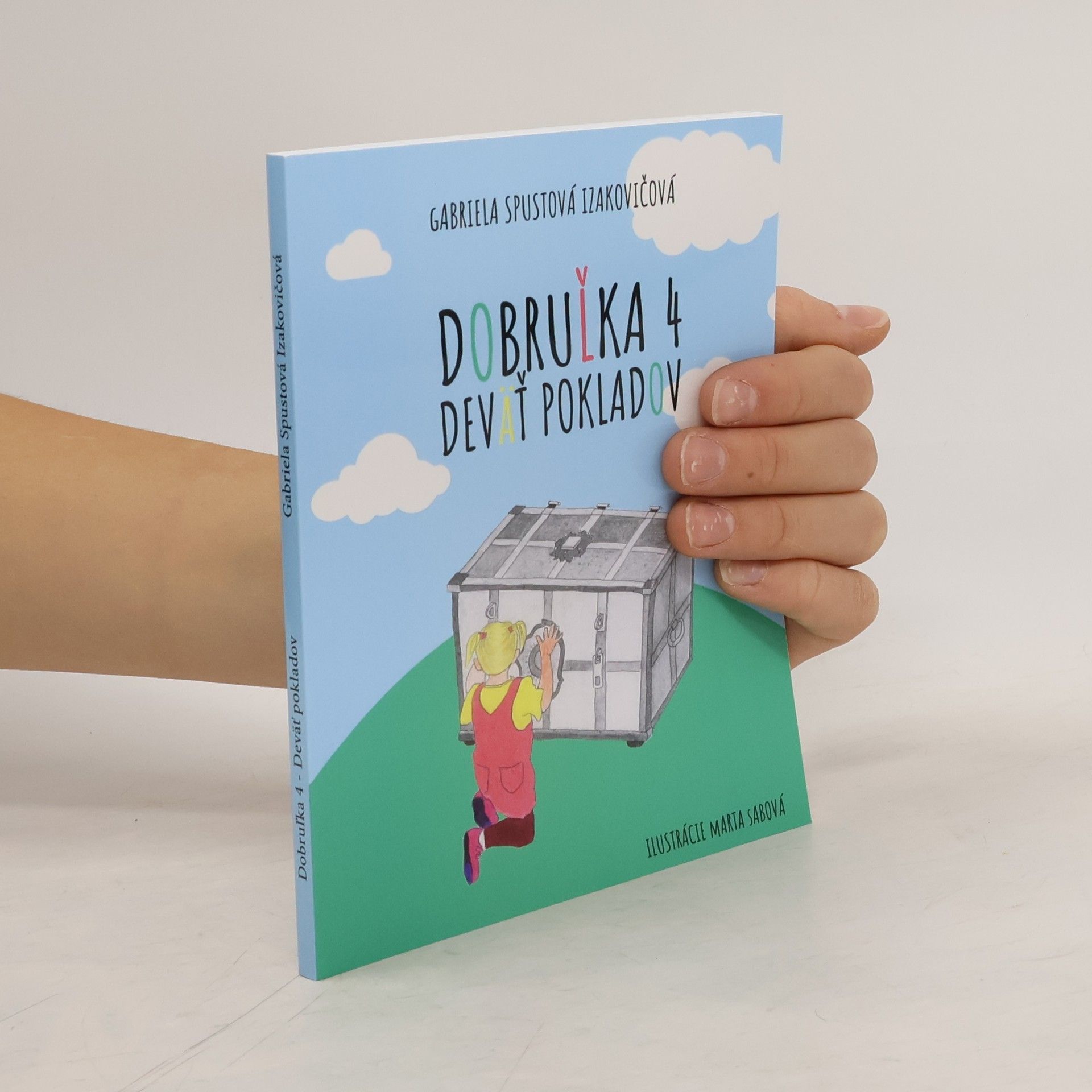 Gabriela Spustová Izakovičová Dobruľka 4 Deväť pokladov