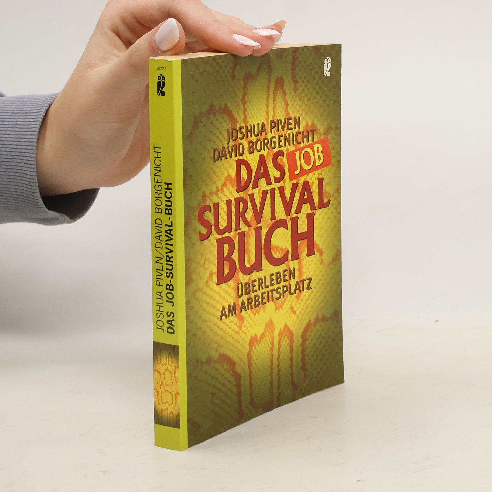 Das Job-Survival-Buch. Überleben am Arbeitsplatz