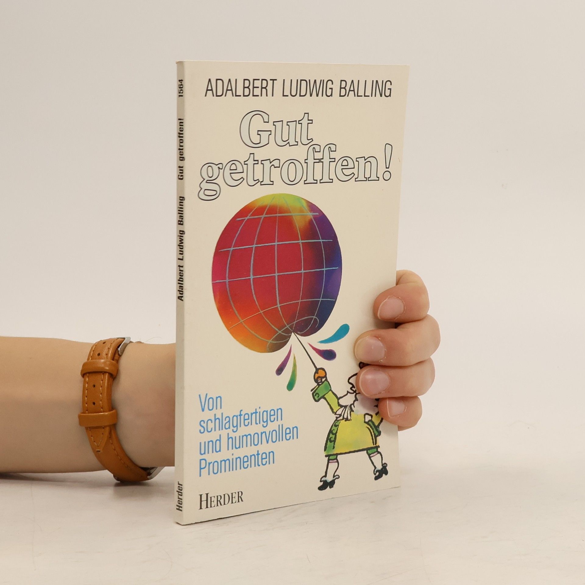 Adalbert Ludwig Balling Gut getroffen!