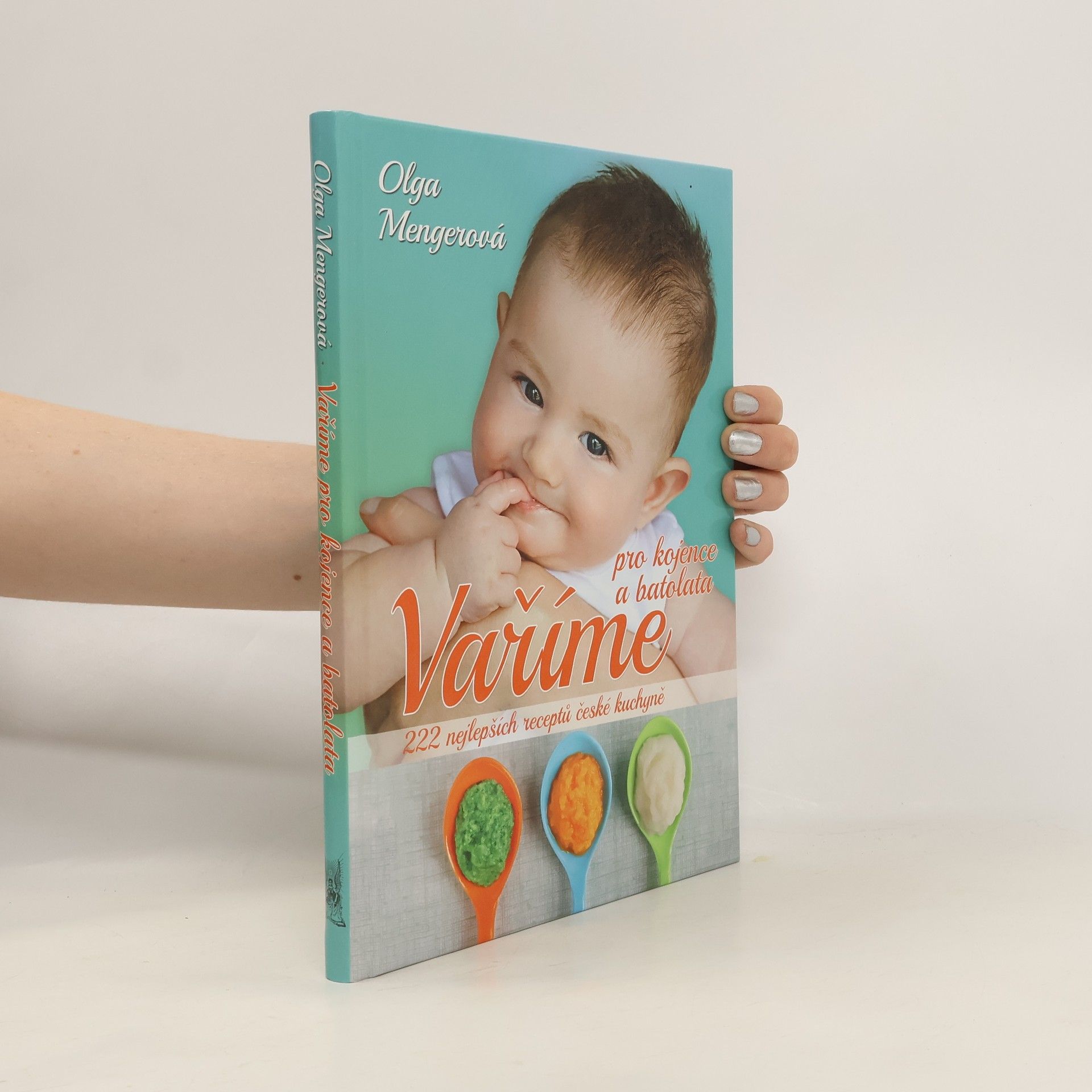 Olga Mengerová Vaříme pro kojence a batolata