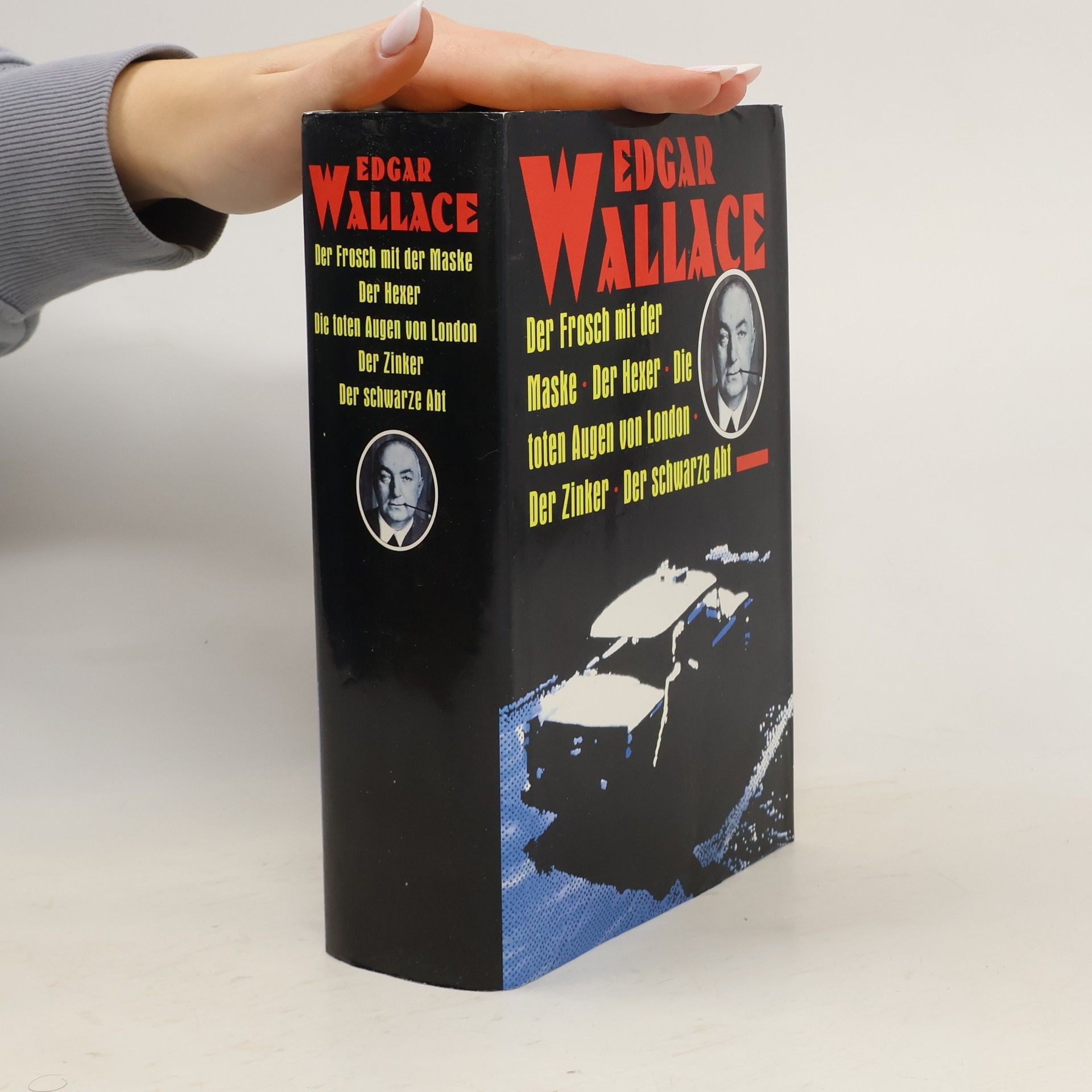 Edgar Wallace Der Frosch mit der Maske. Der Hexer. Die toten Augen von London. Der Zinker. Der schwarze Abt