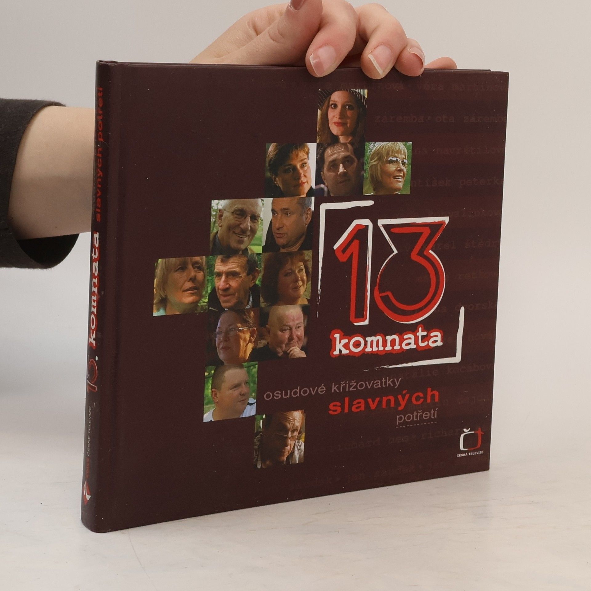 13. komnata: Osudové křižovatky slavných potřetí