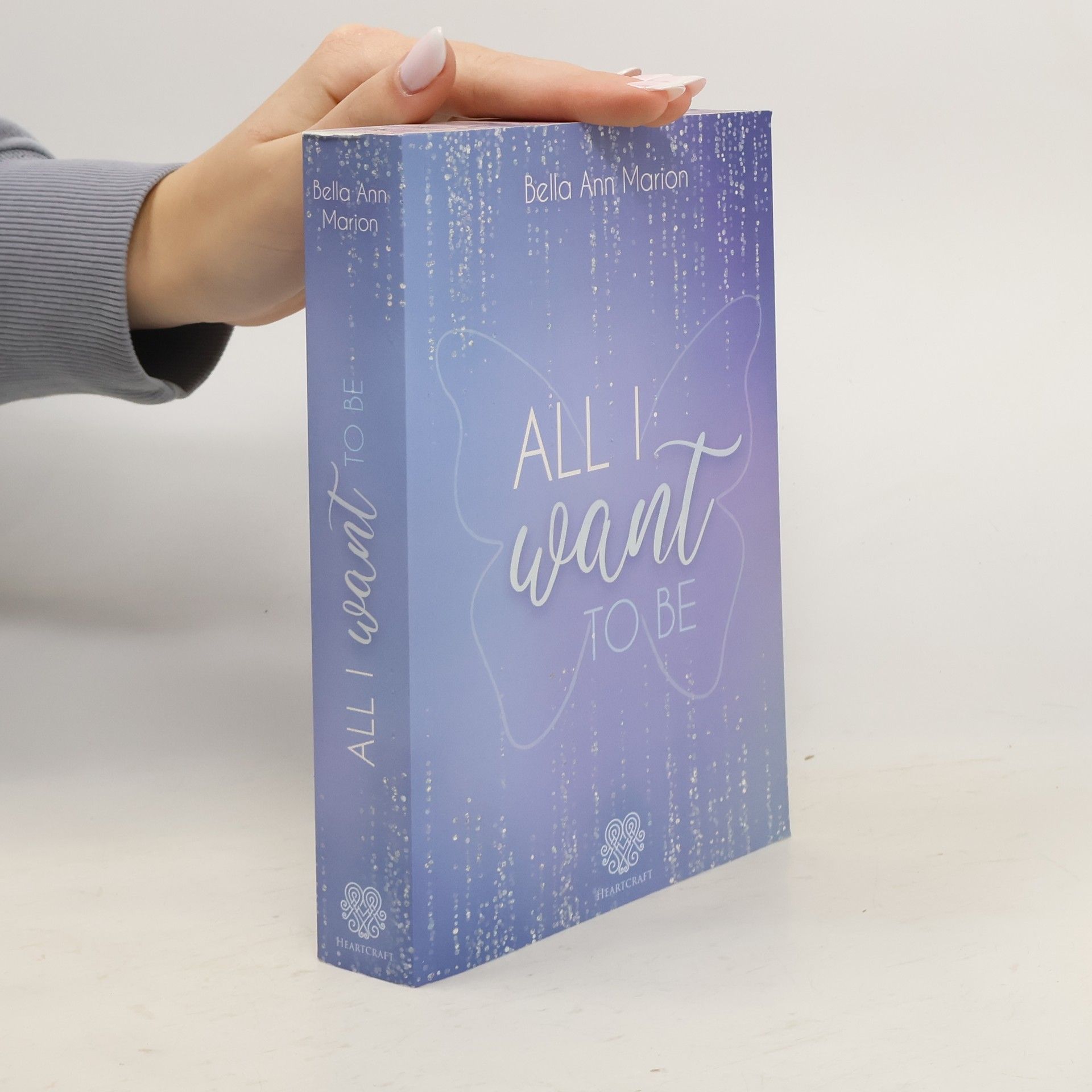 Bella Ann Marion All I want to be