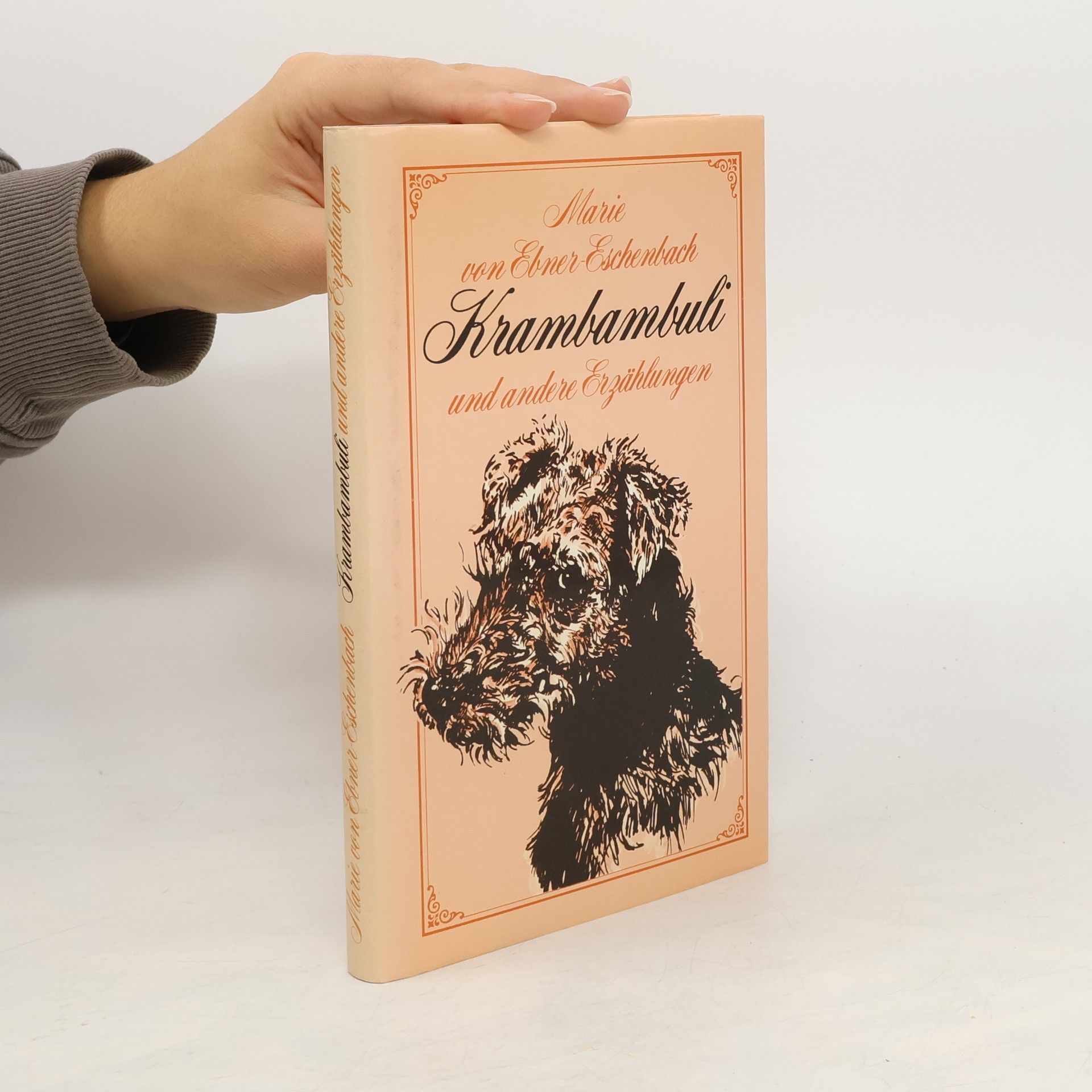 Marie von Ebner-Eschenbach Krambambuli und andere Erzählungen