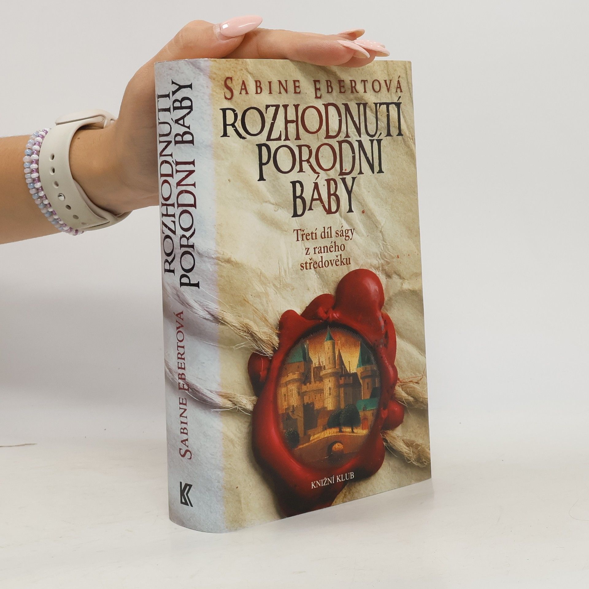 Sabine Ebert Rozhodnutí porodní báby