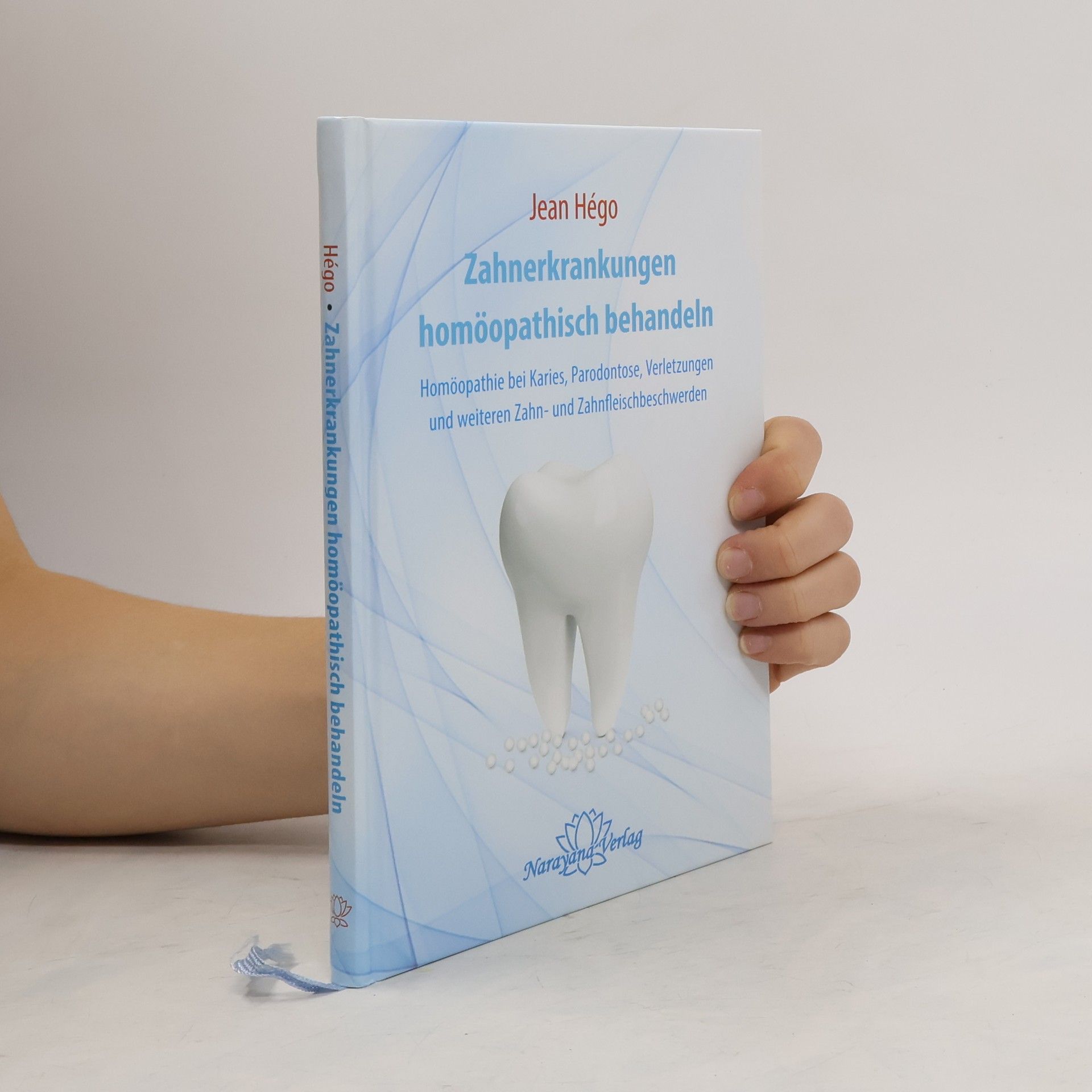 Jean Hégo Zahnerkrankungen homöopathisch behandeln