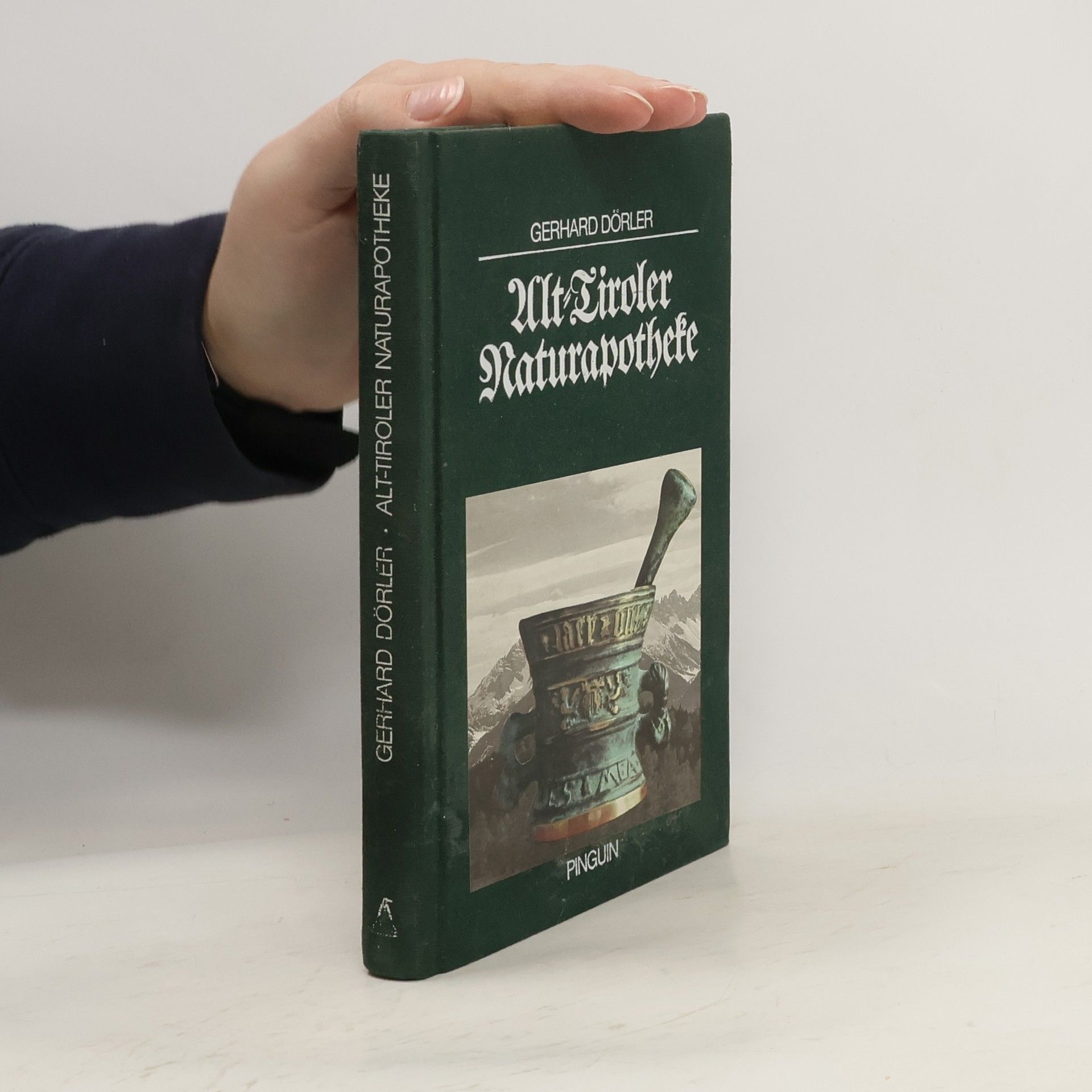 Gerhard Dörler Alt-Tiroler Naturapotheke