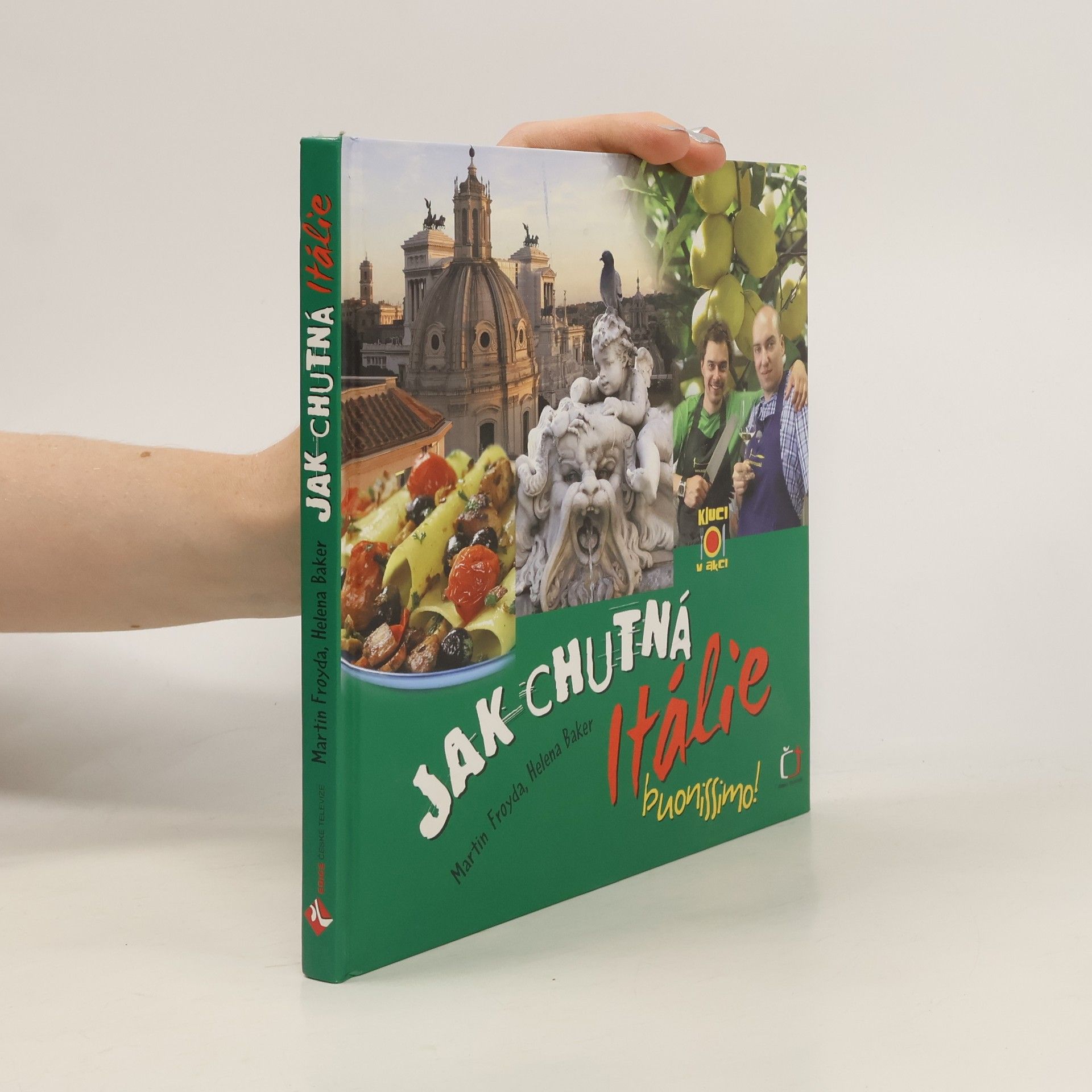 Maria Froydová Jak chutná Itálie