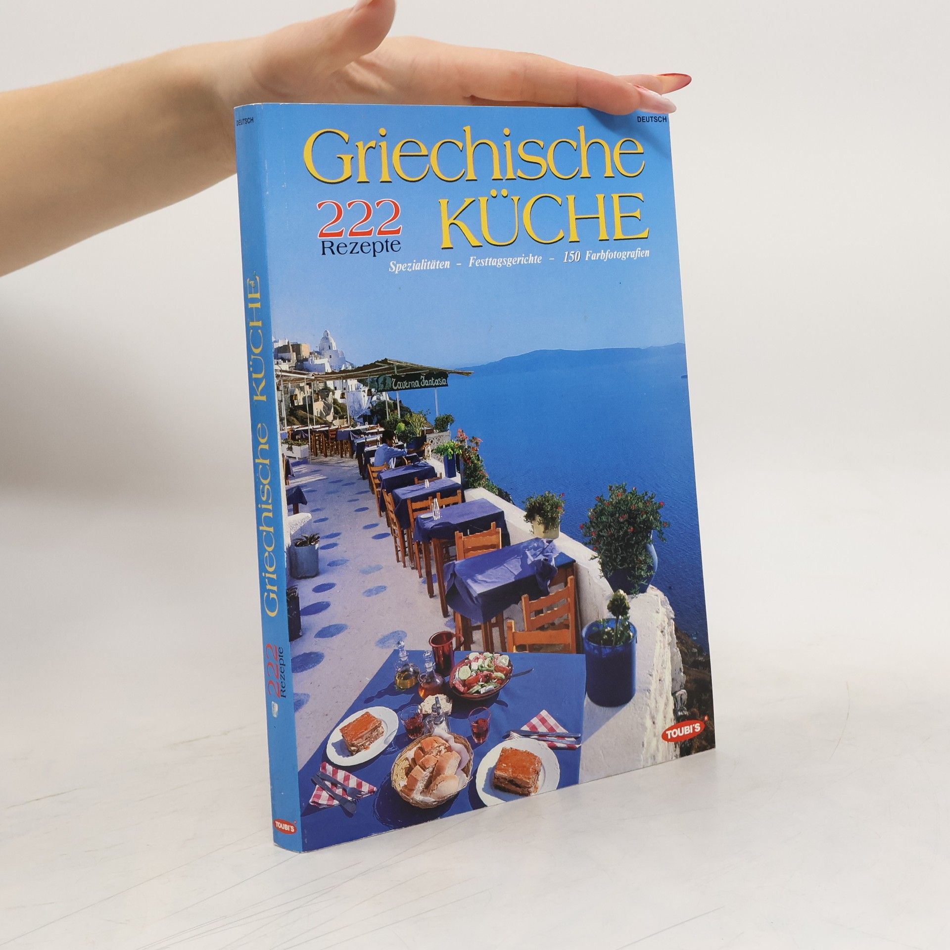 AA.VV. Griechische Küche. 222 Rezepte
