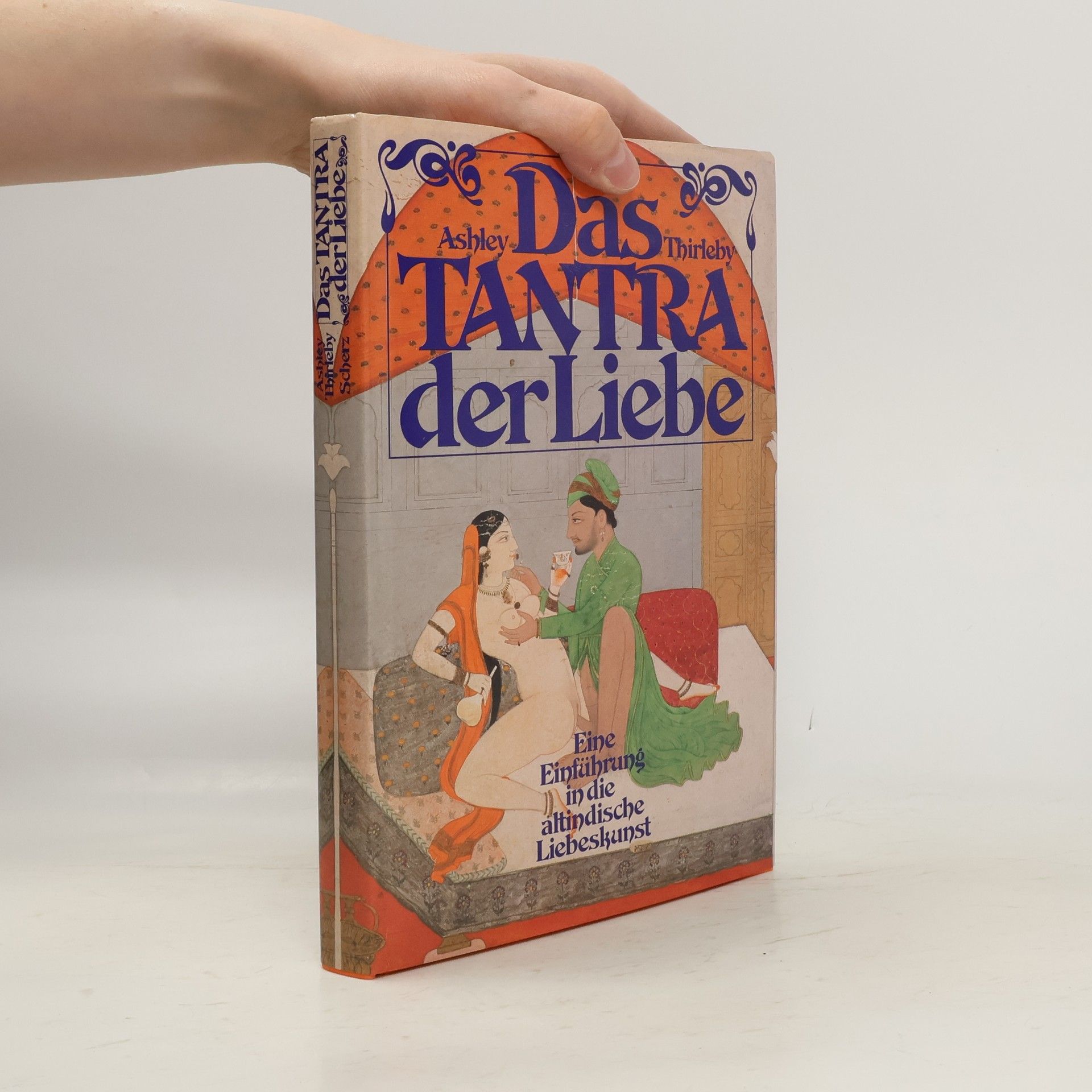 Ashley Thirleby Das Tantra der Liebe