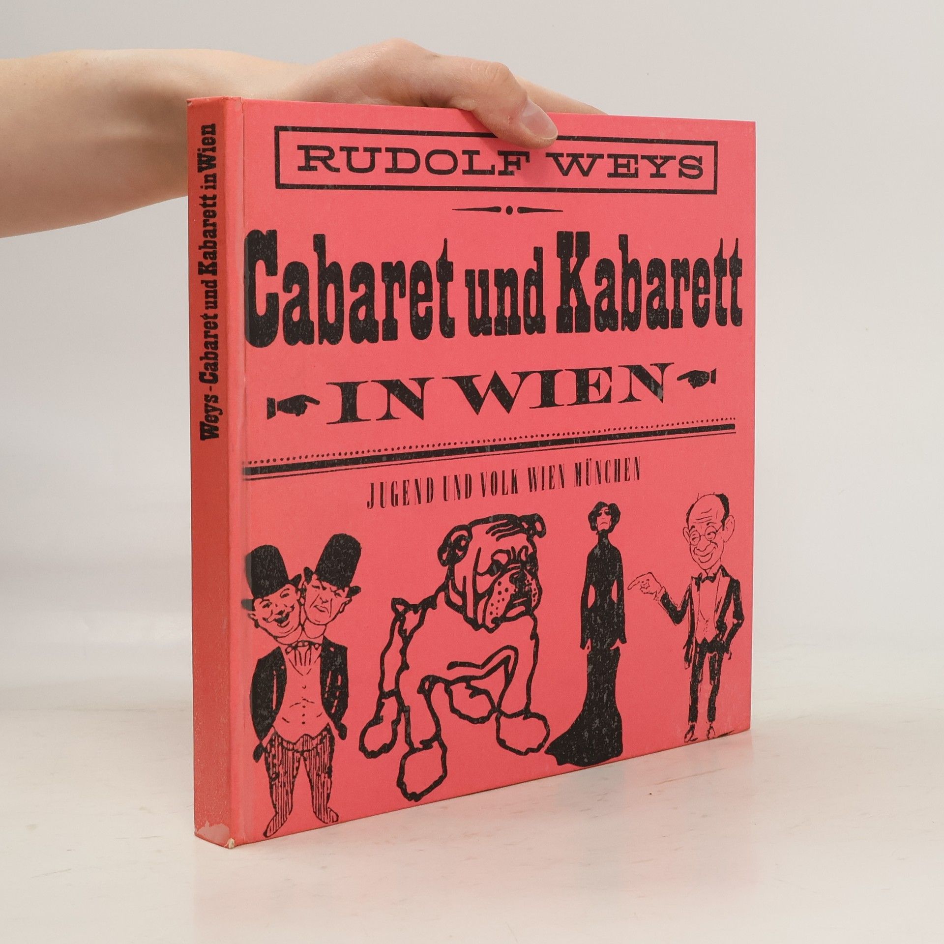 Rudolf Weys Cabaret und Kabarett in Wien