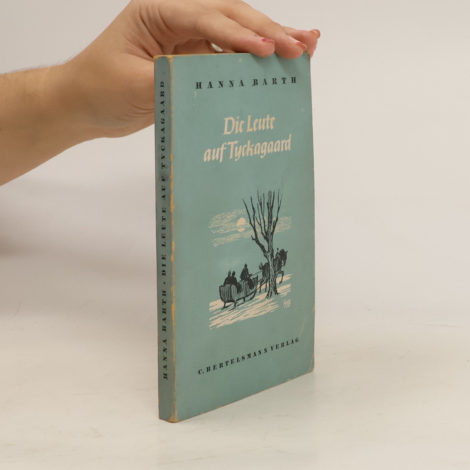 Hanna Barth Die Leute auf Tyckagaard