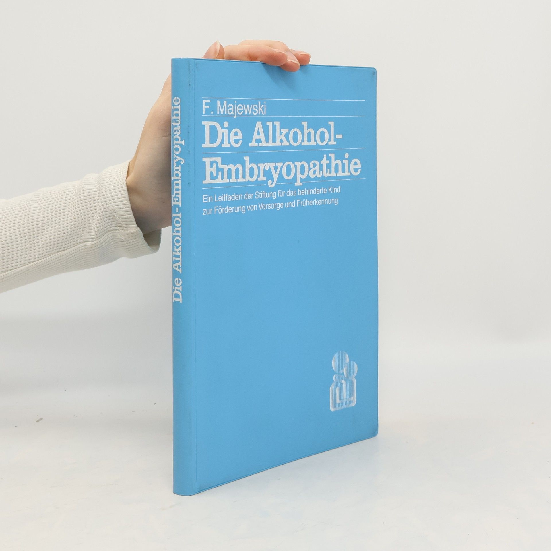 Die Alkohol-Embryopathie