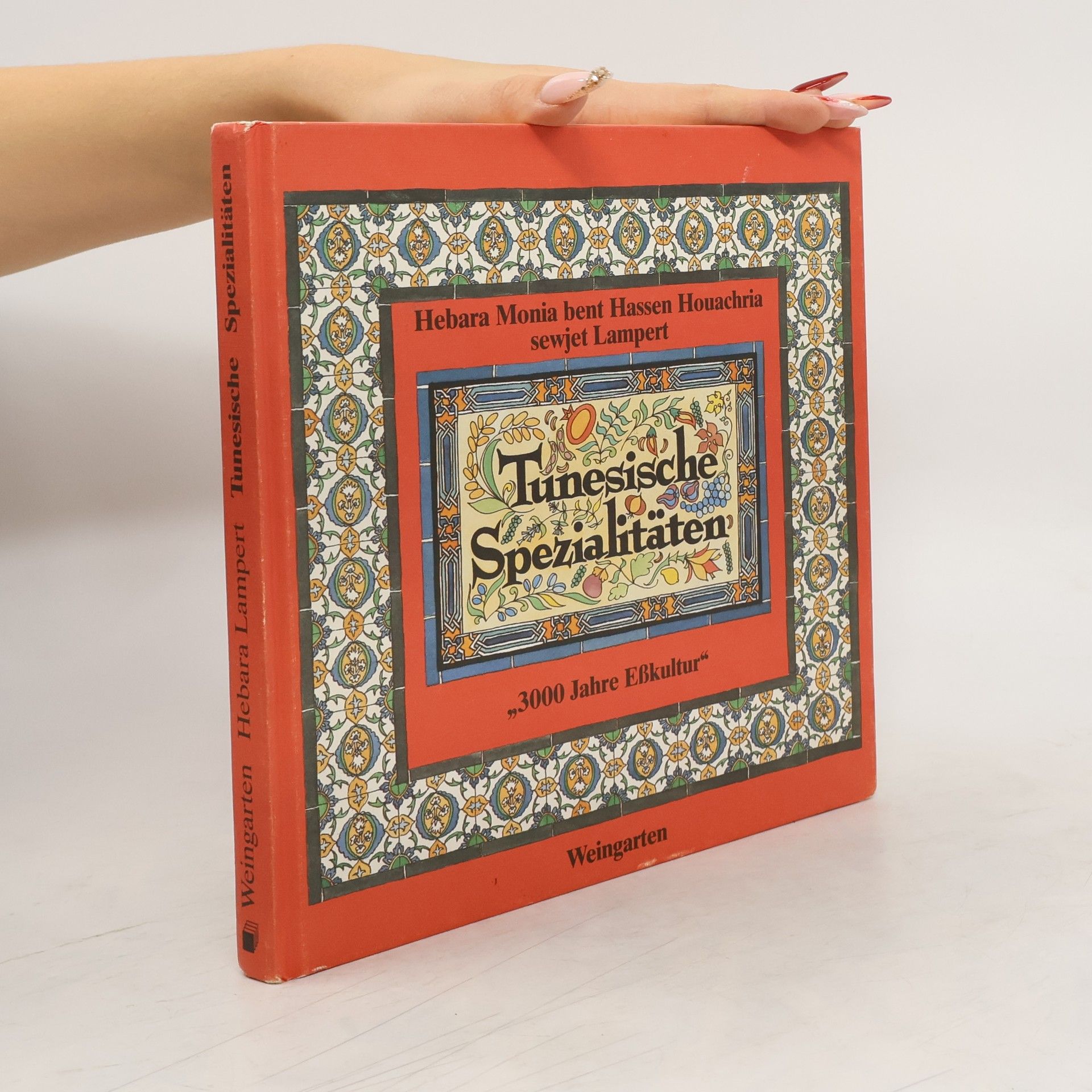 Hebara Monia Bent-Hassen Lampert Tunesische Spezialitäten