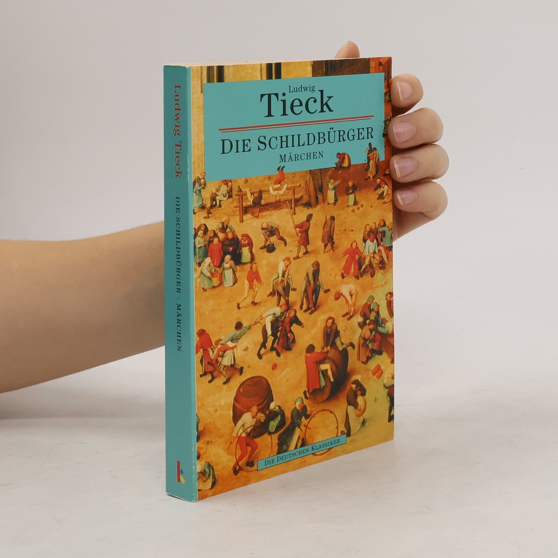 Ludwig Tieck Die Schildbürger