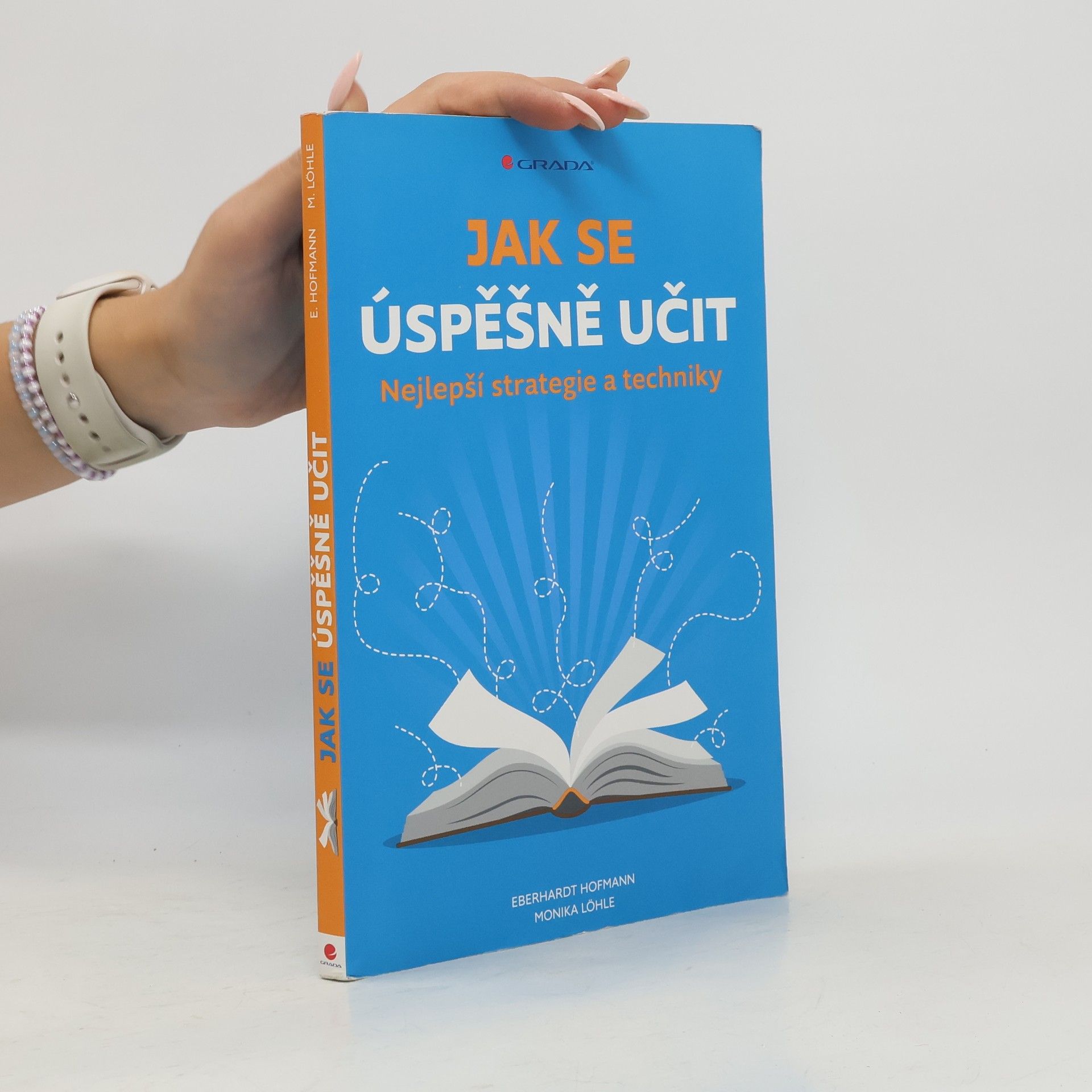 Jak se úspěšně učit. Nejlepší strategie a techniky