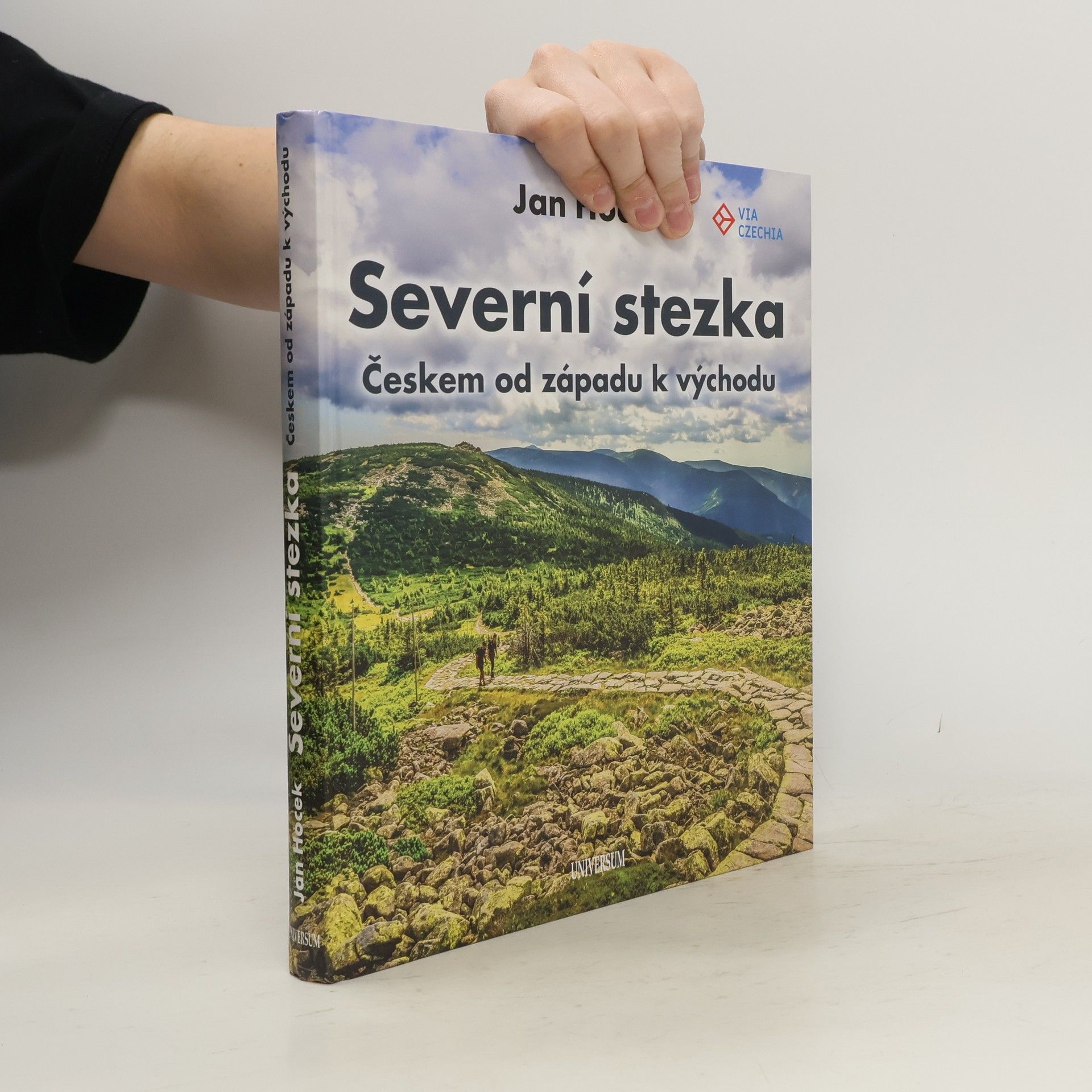 Jan Hocek Severní stezka : Českem od západu k východu