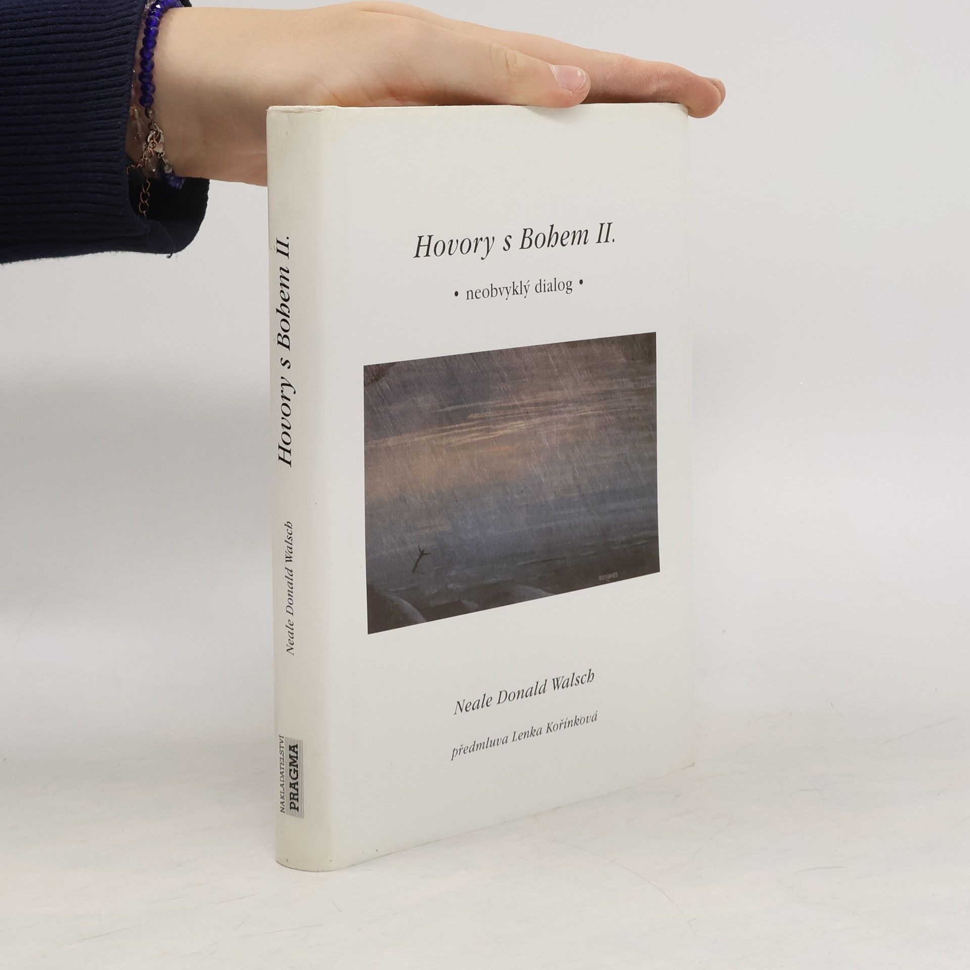 Neale Donald Walsch Hovory s Bohem II. Neobvyklý dialog