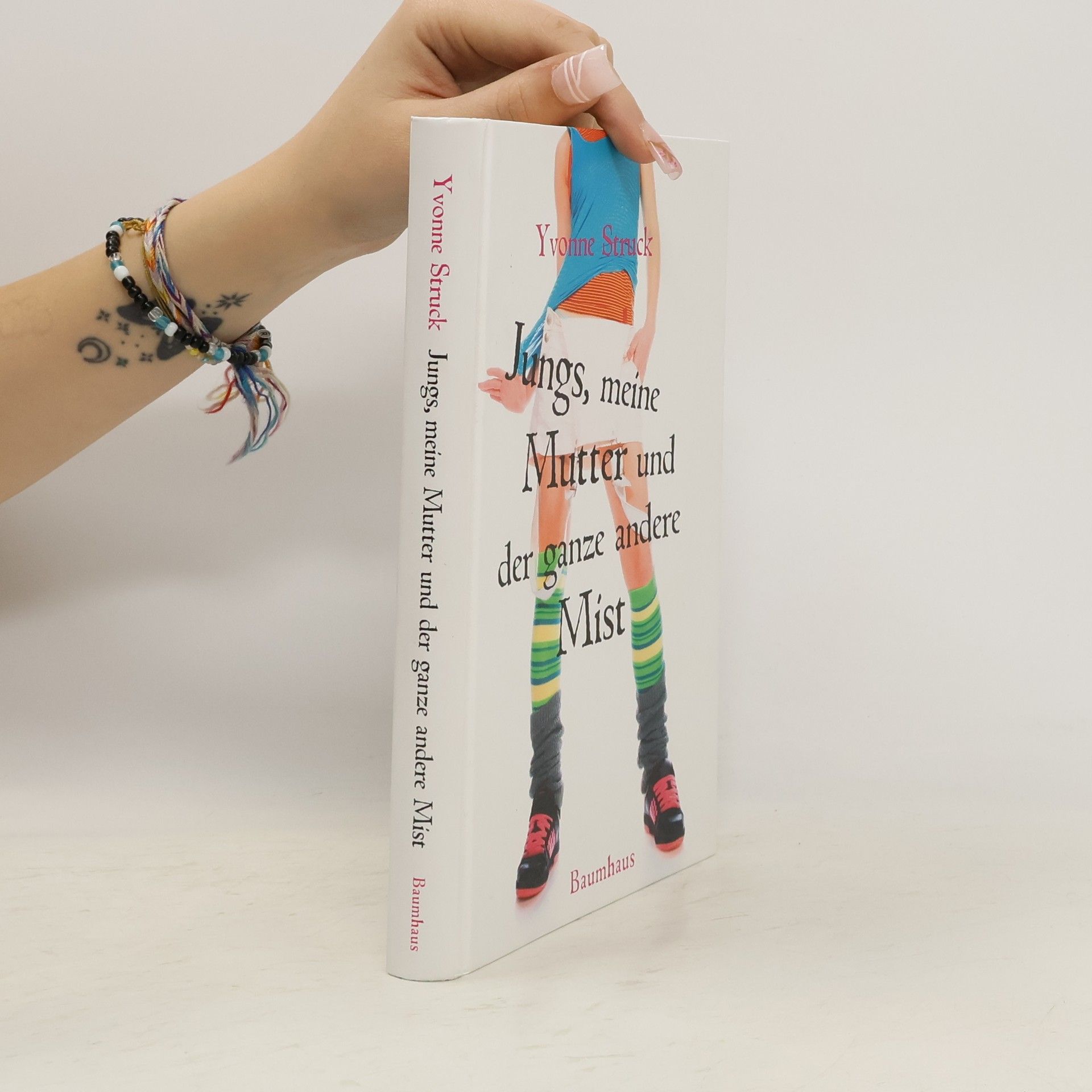 Yvonne Struck Jungs, meine Mutter und der ganze andere Mist