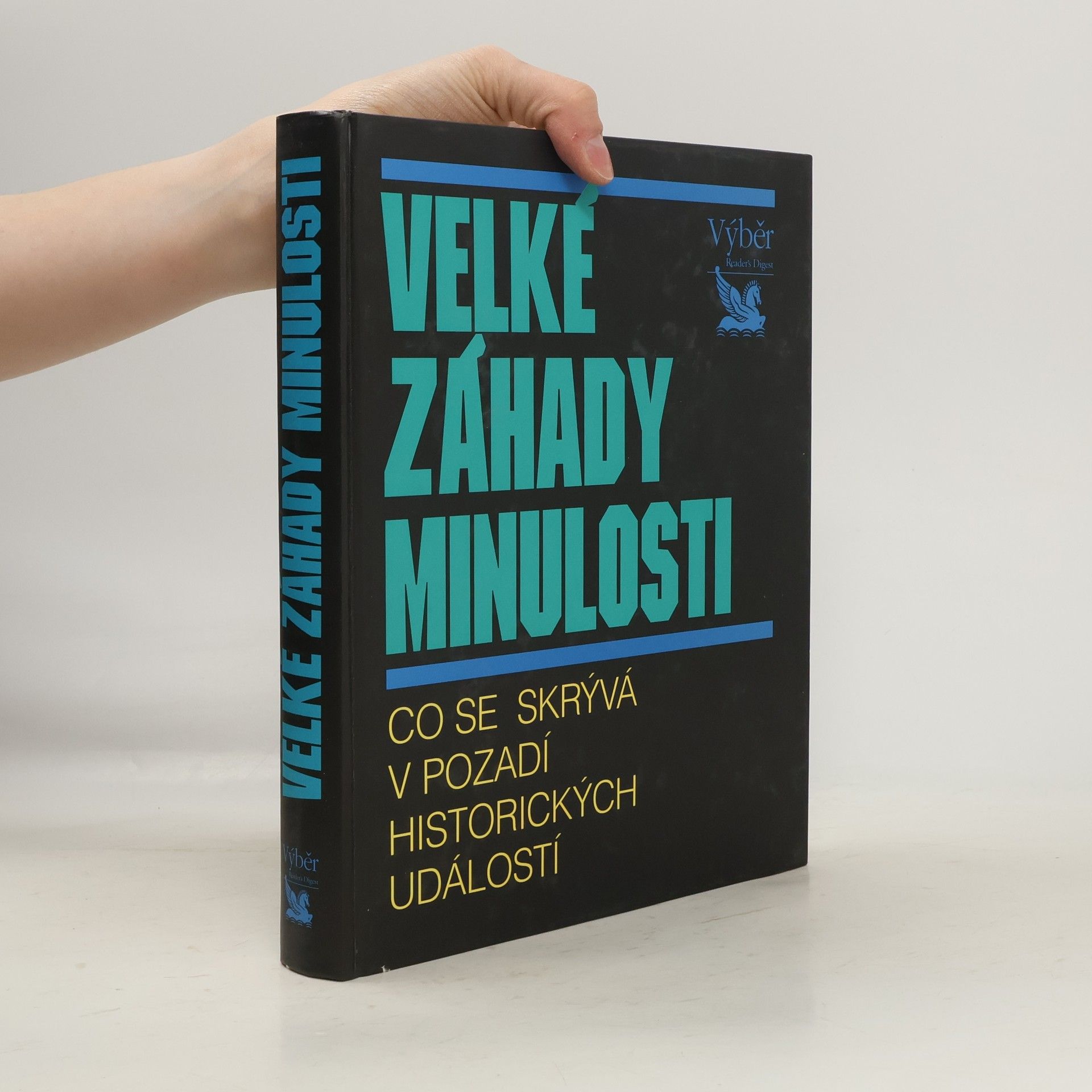 Michael Strank Velké záhady minulosti. Co se skrývá v pozadí historických událostí