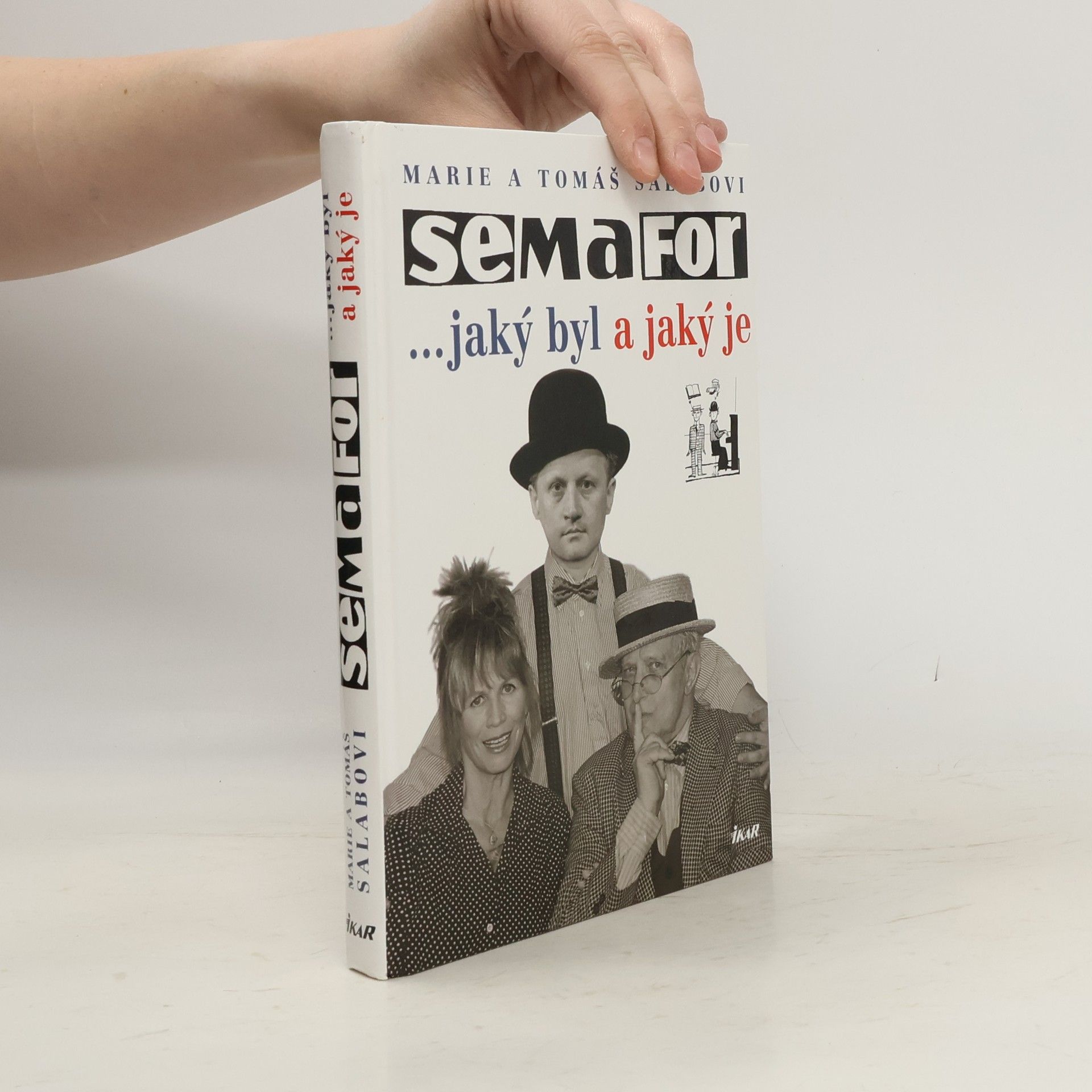 Marie Salabová Semafor. Jaký byl a jaký je