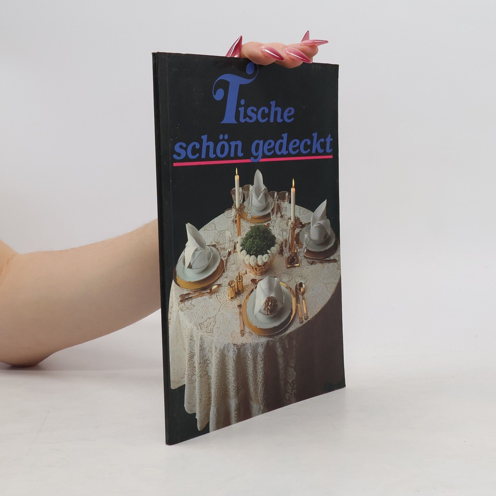 Autorenkollektiv Tische schön gedeckt