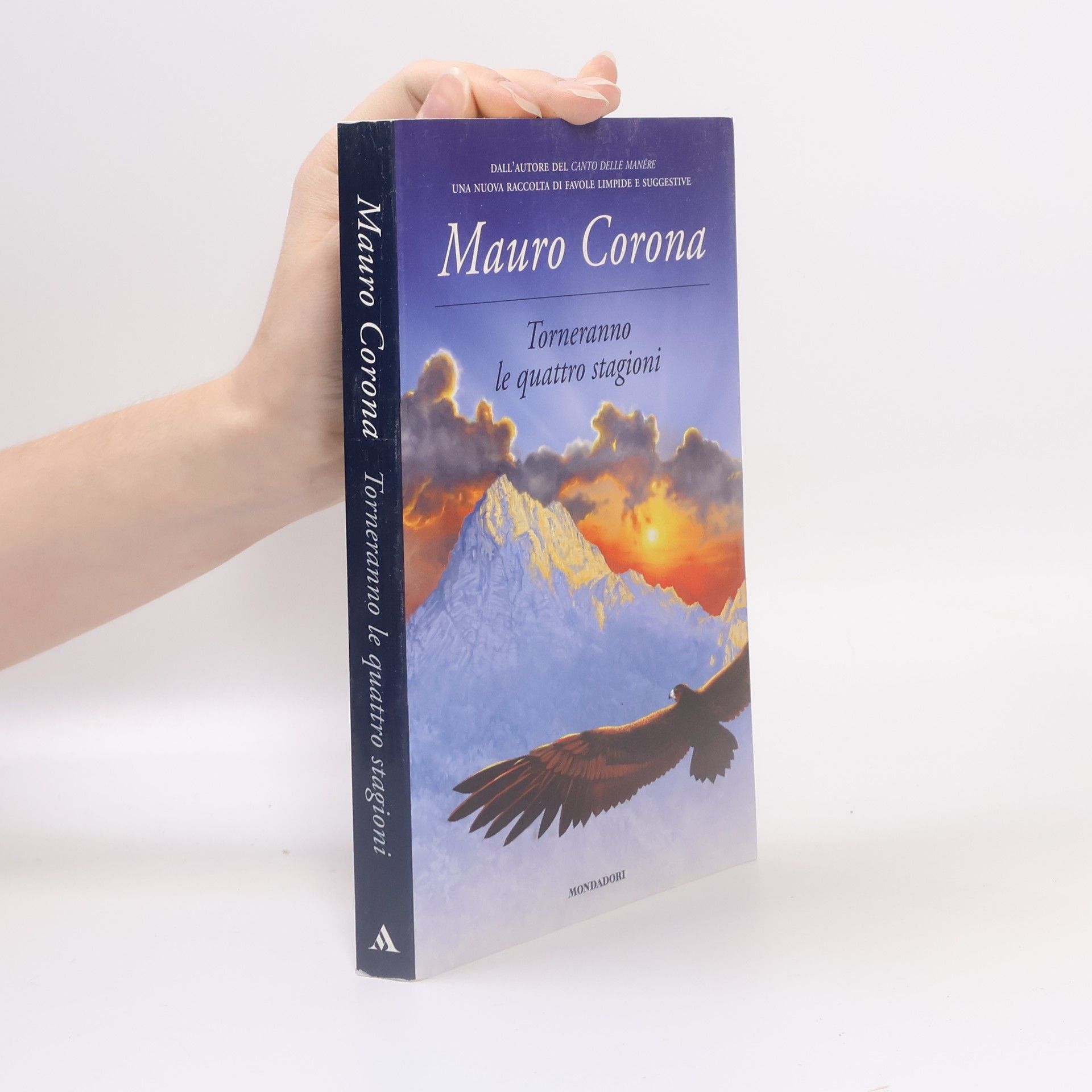 Mauro Corona Torneranno le quattro stagioni