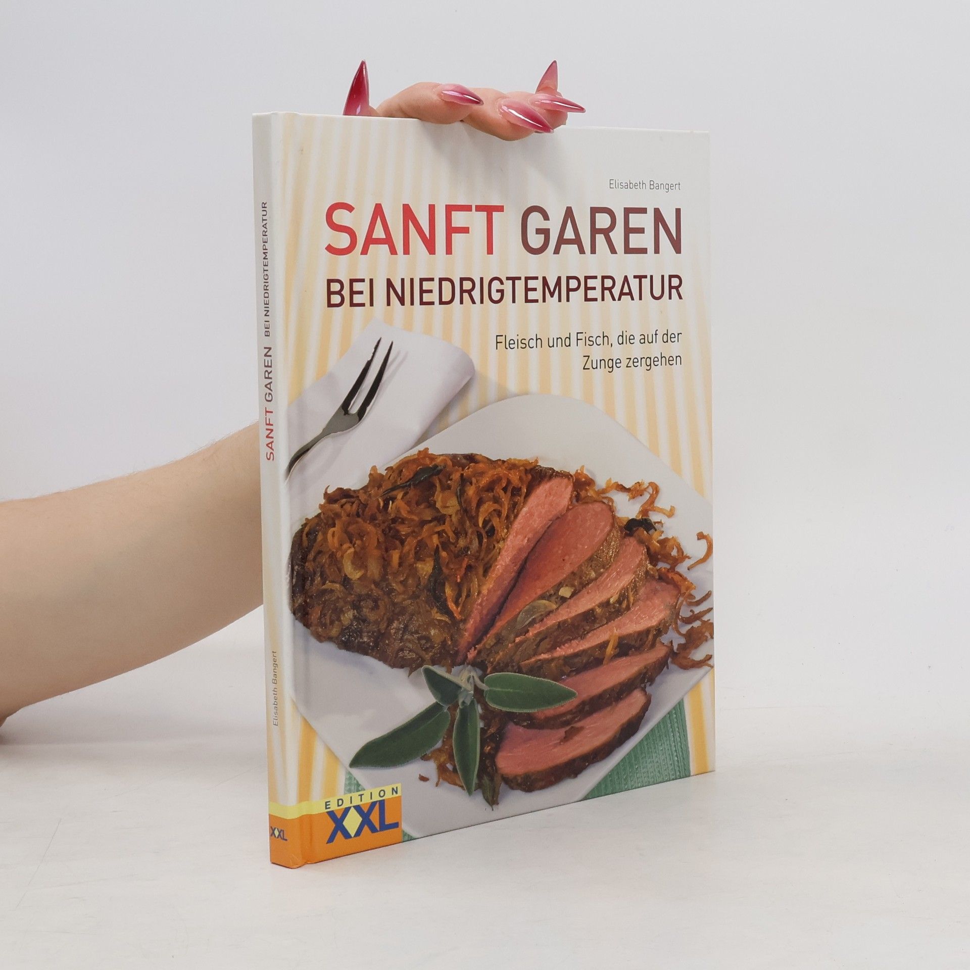 Elisabeth Bangert Kleine Braten bei Niedrigtemperatur