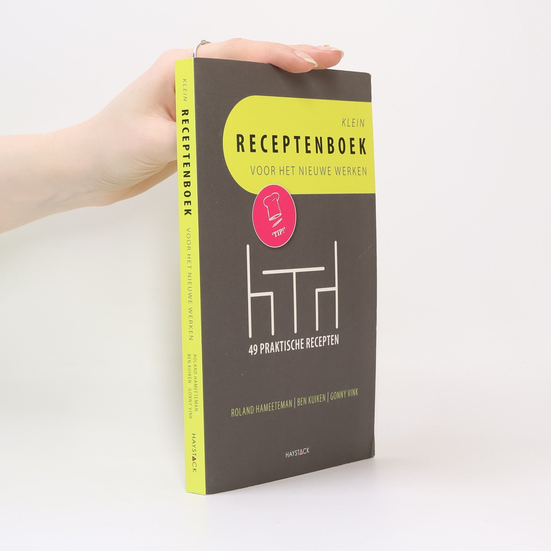 Roland Hameeteman Klein receptenboek voor het nieuwe werken