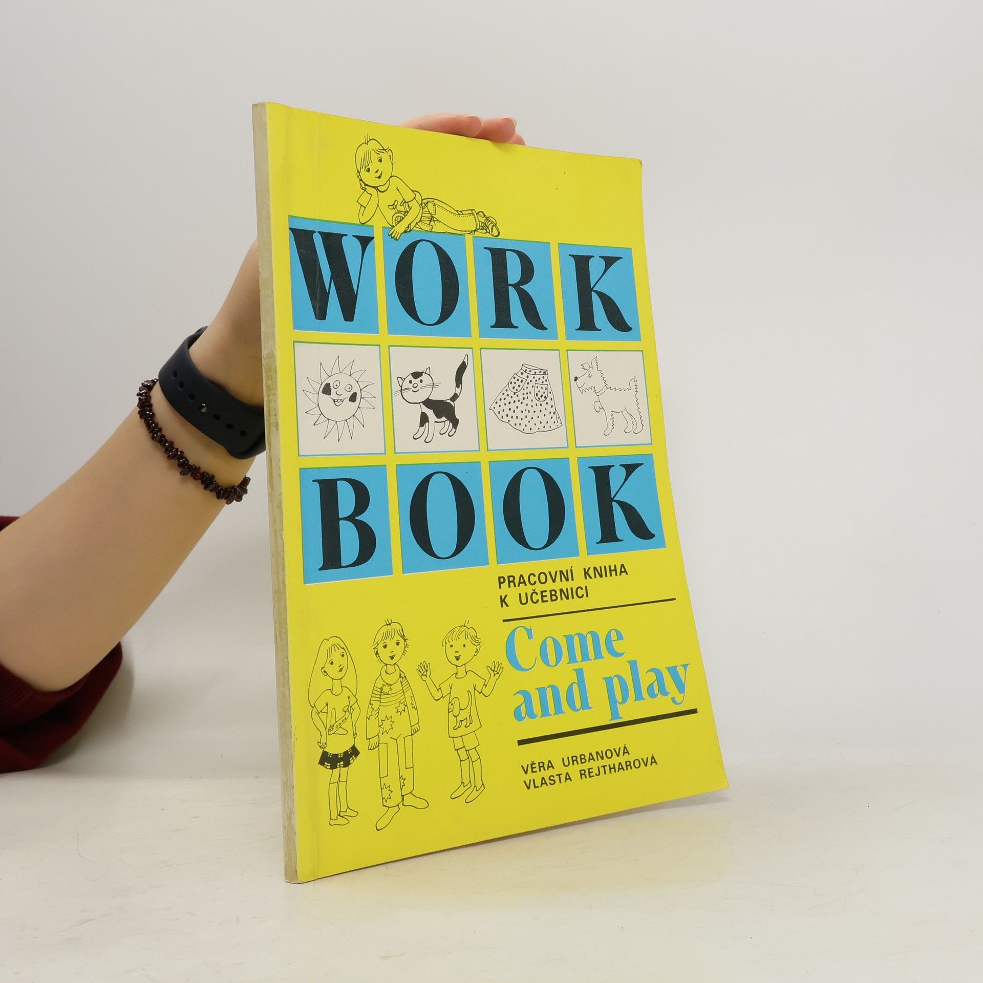 Věra Urbanová Workbook. Pracovní kniha k učebnici Come and play