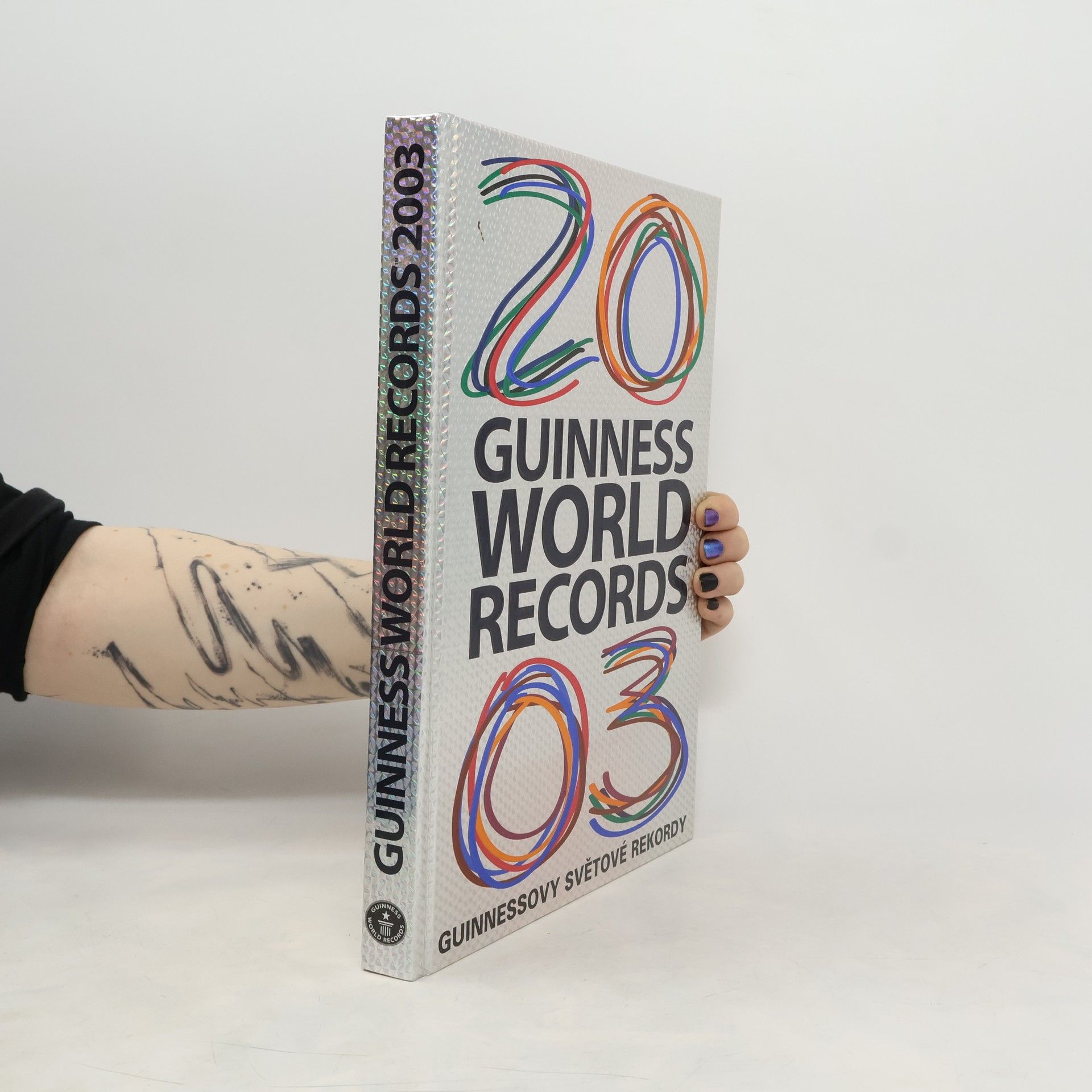 Autorenkollektiv Guinness world records 2003. Guinnessovy světové rekordy 2003