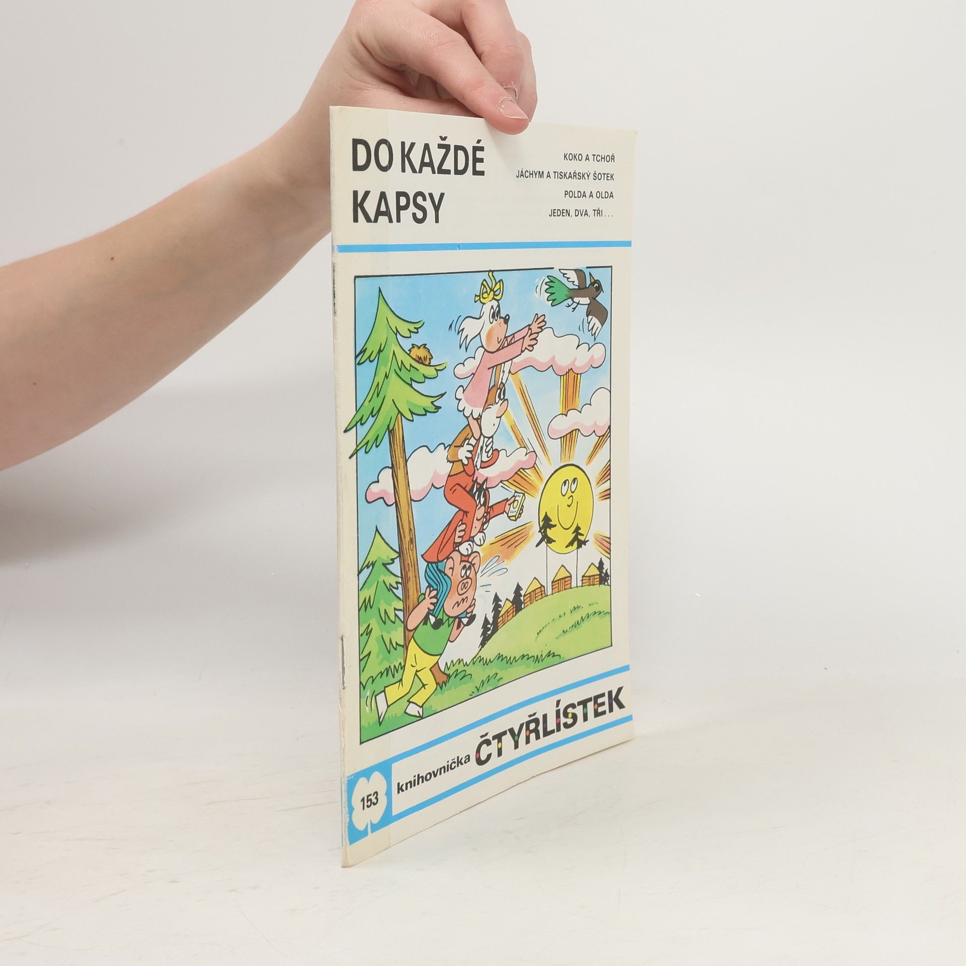 Jaroslav Němeček Čtyřlístek 153. Do každé kapsy