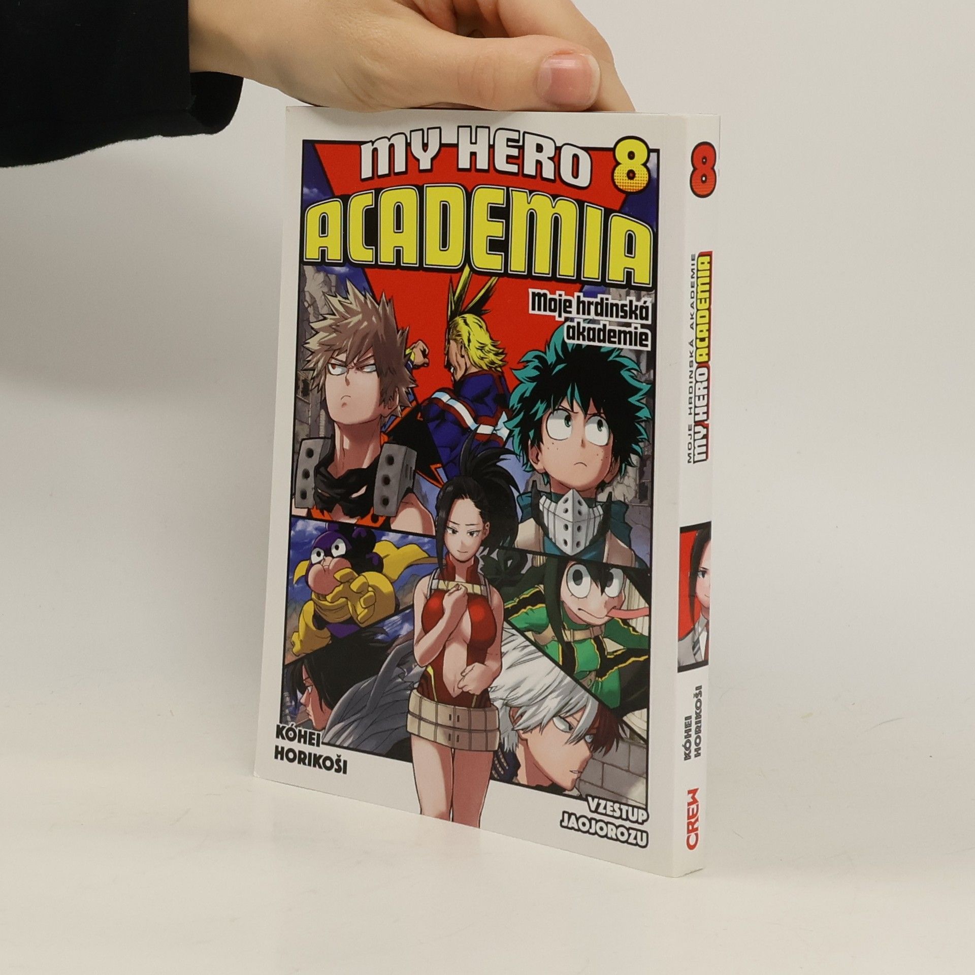 Kōhei Horikoshi Moje hrdinská akademie. Sv. 8, Vzestup Jaojorozu