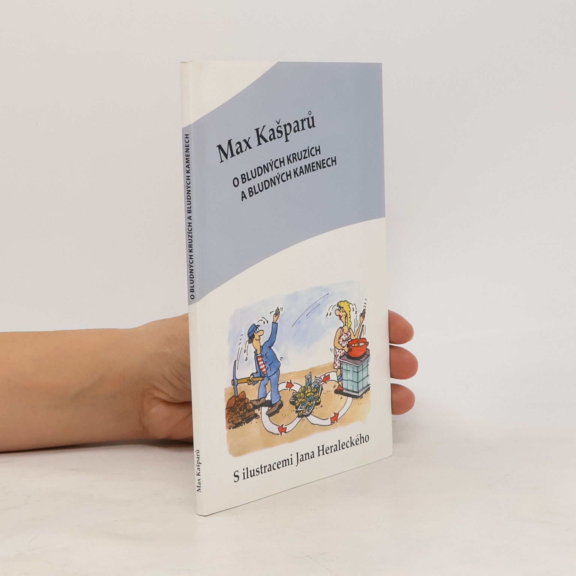 O bludných kruzích a bludných kamenech