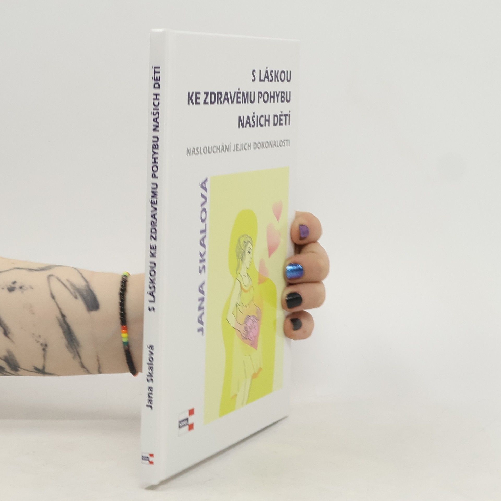 Jana Kunešová-Skálová S láskou ke zdravému pohybu našich dětí