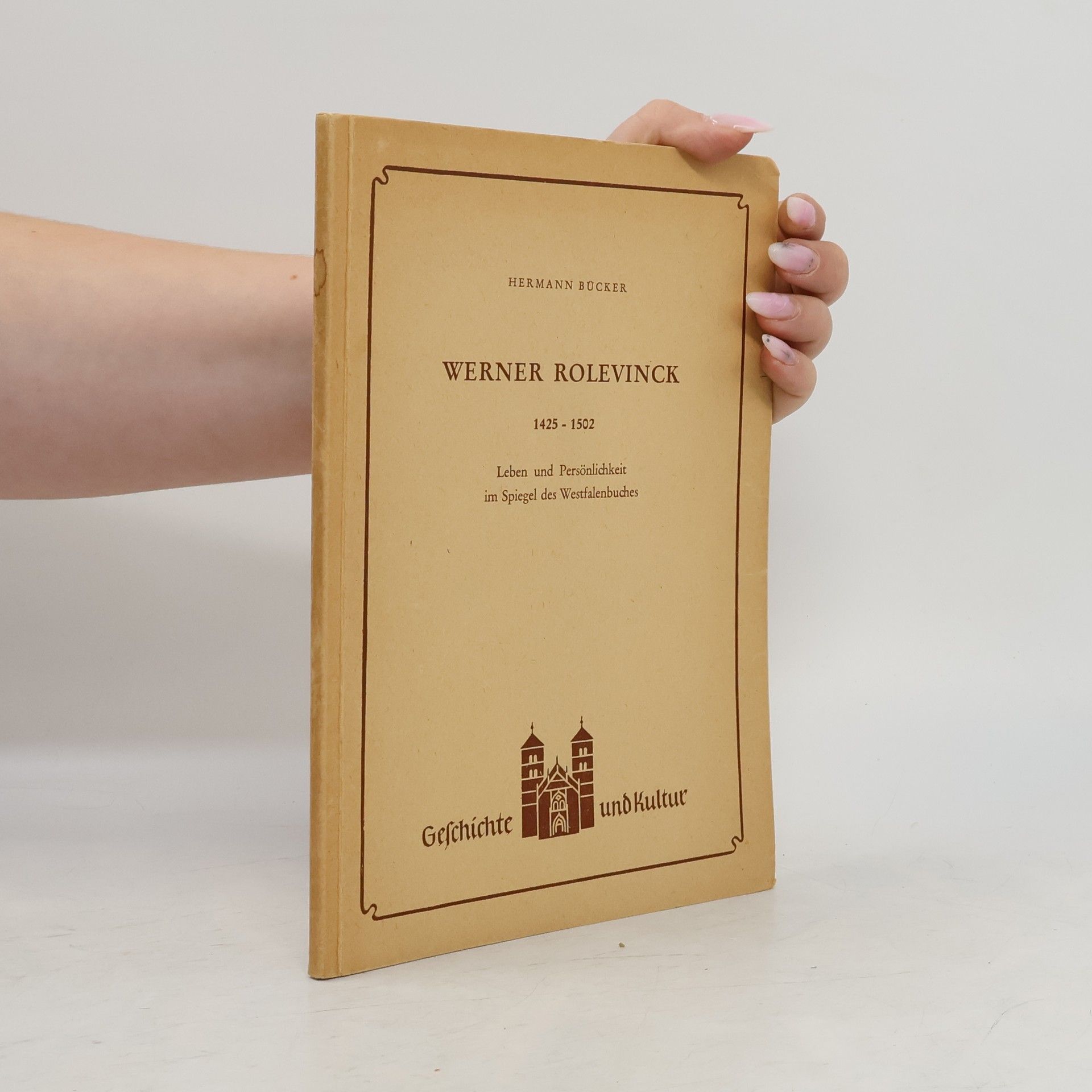 Hermann Bücker Werner Rolevinck 1425-1502