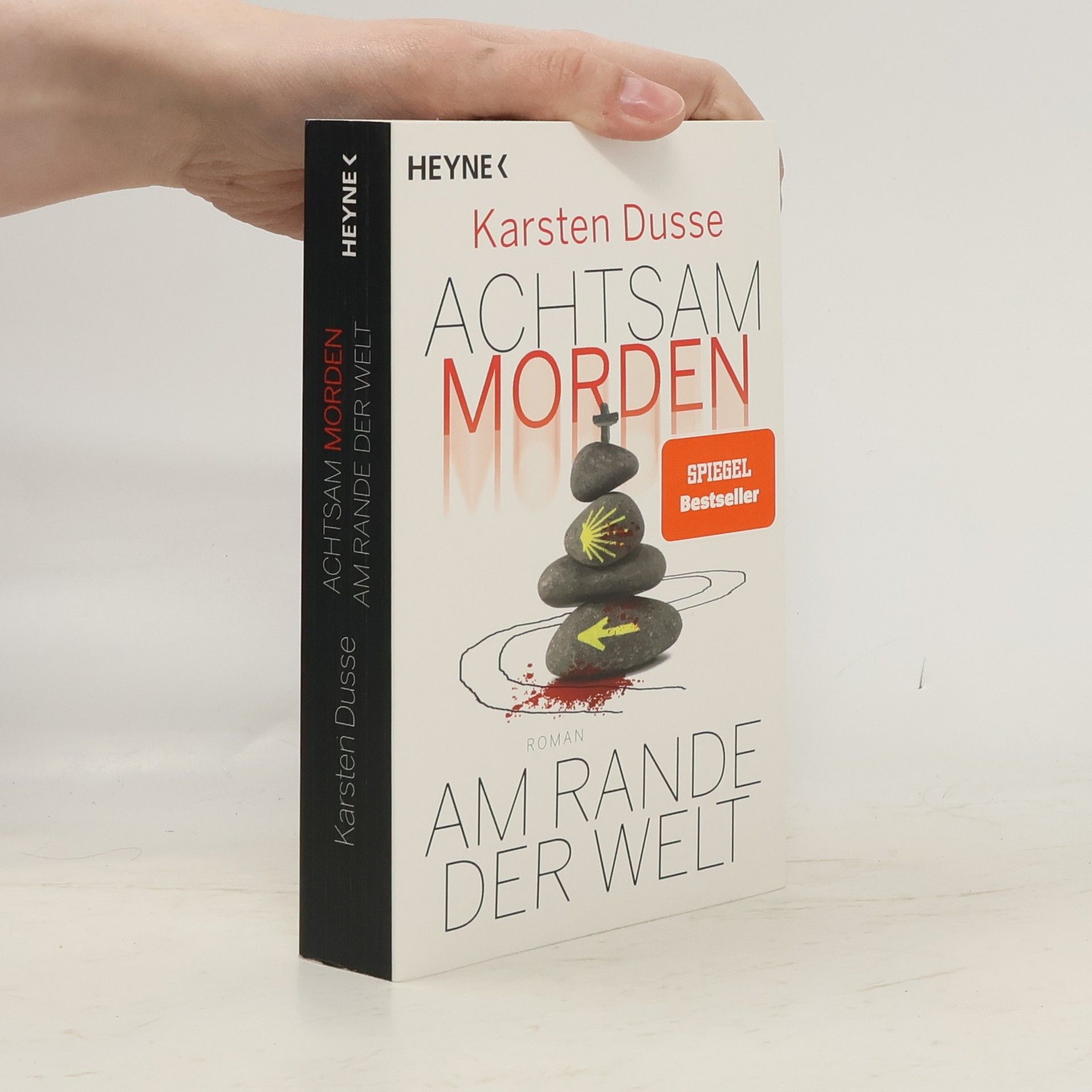 Karsten Dusse Achtsam morden am Rande der Welt