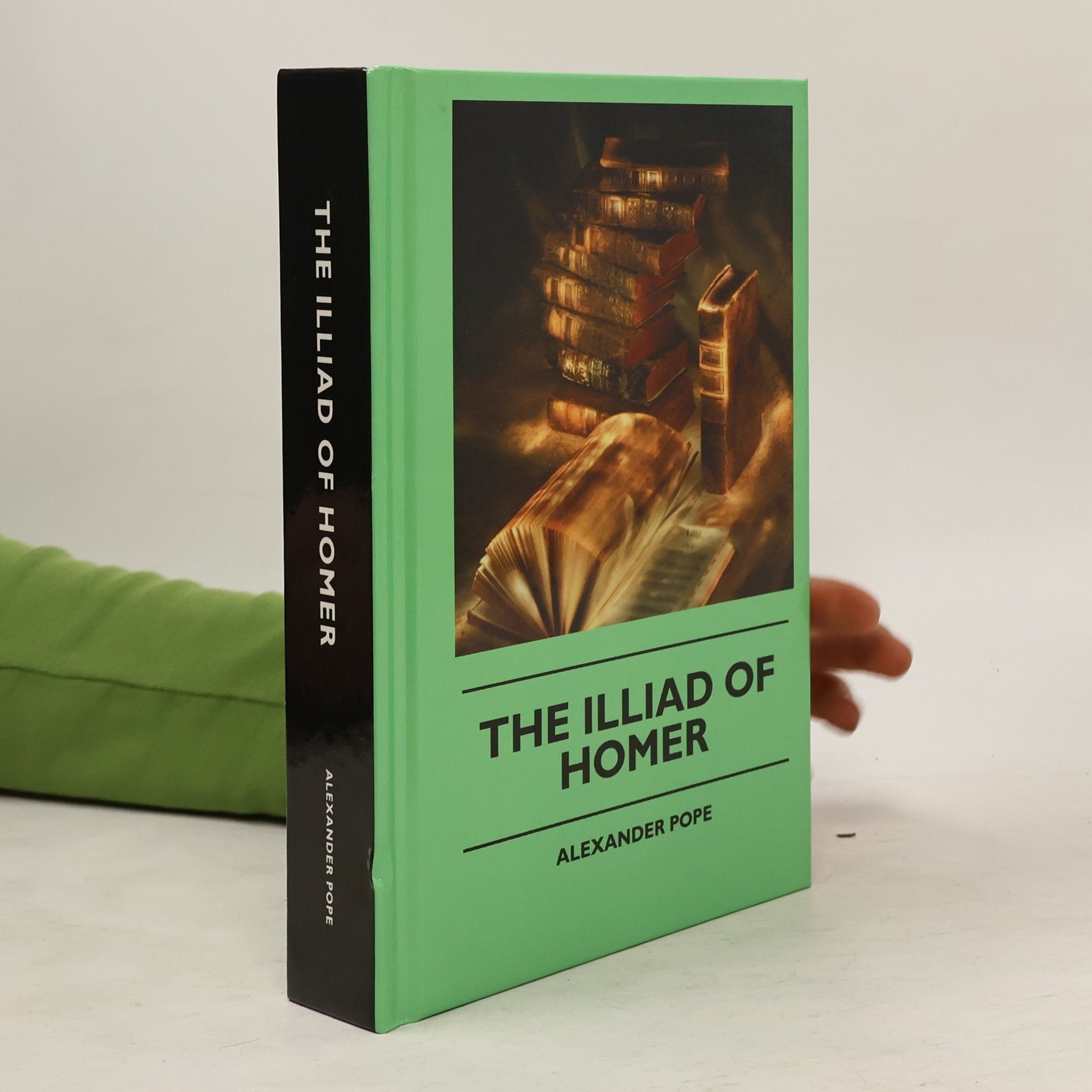 Alexander Pope The Illiad Of Homer