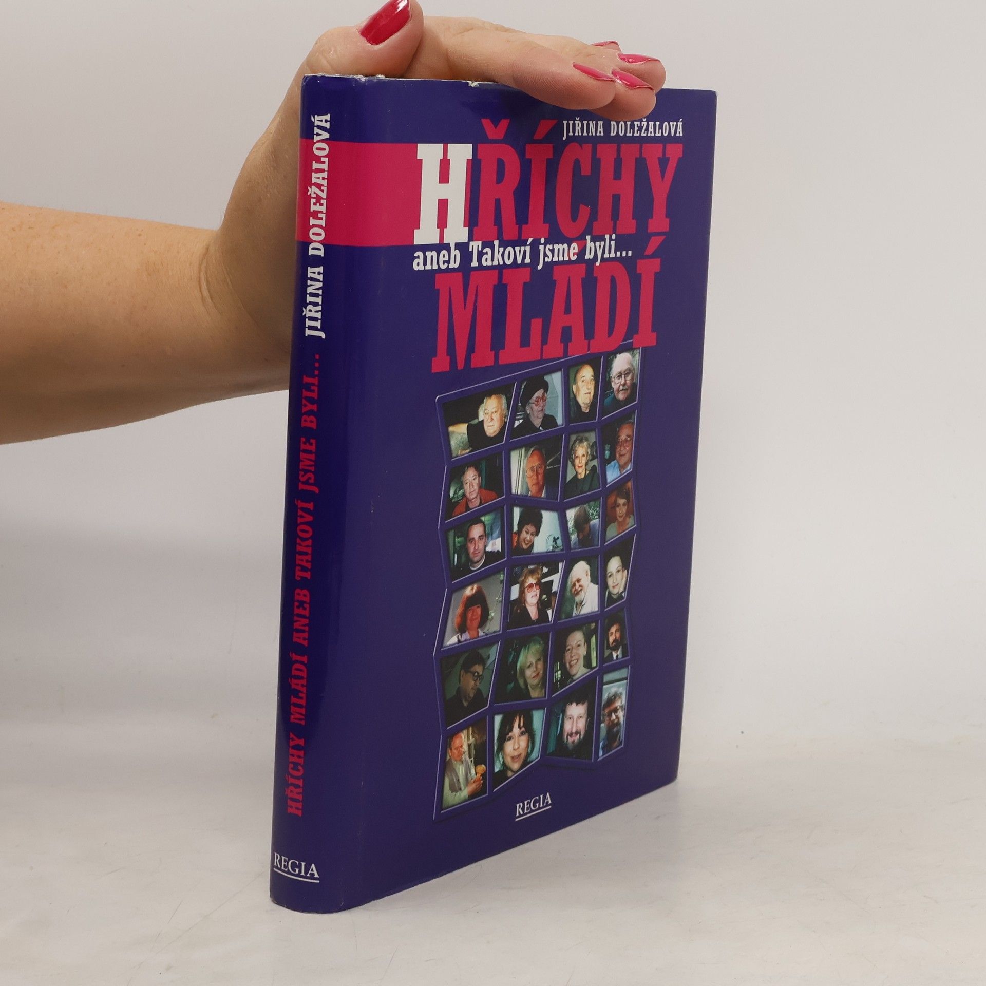 Jiřina Doležalová Hříchy mládí aneb Takoví jsme byli