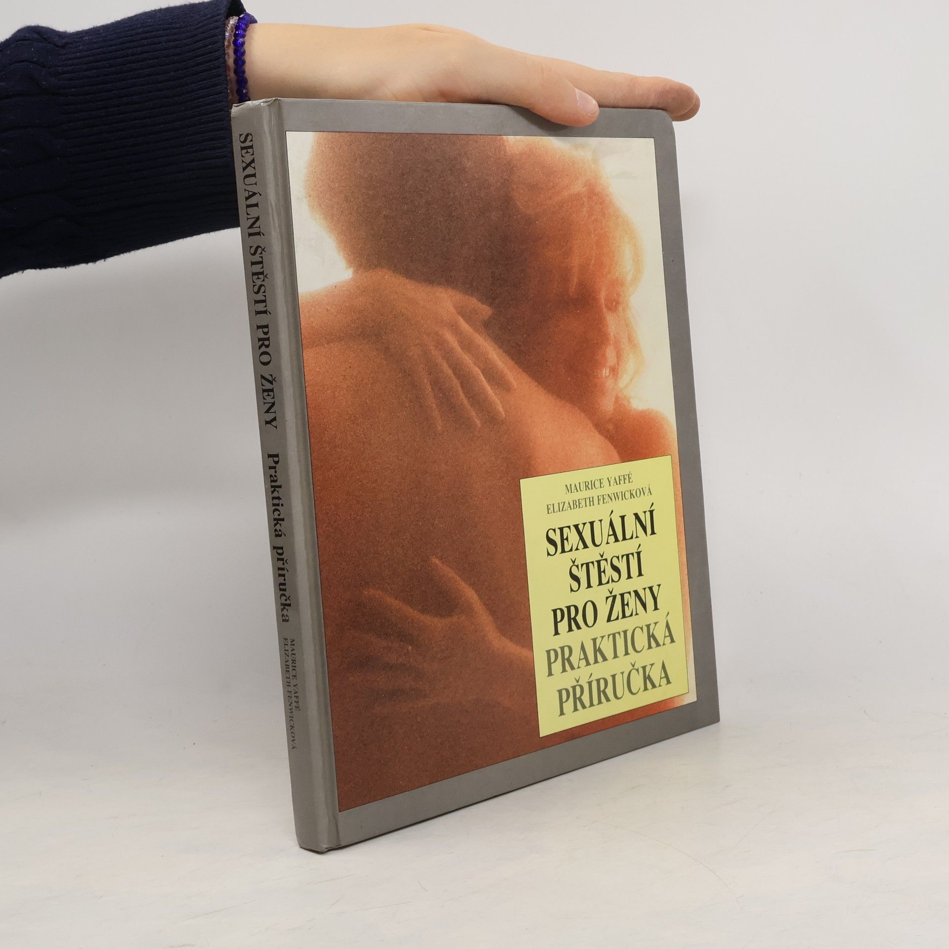 Sexuální štěstí pro ženy: Praktická příručka