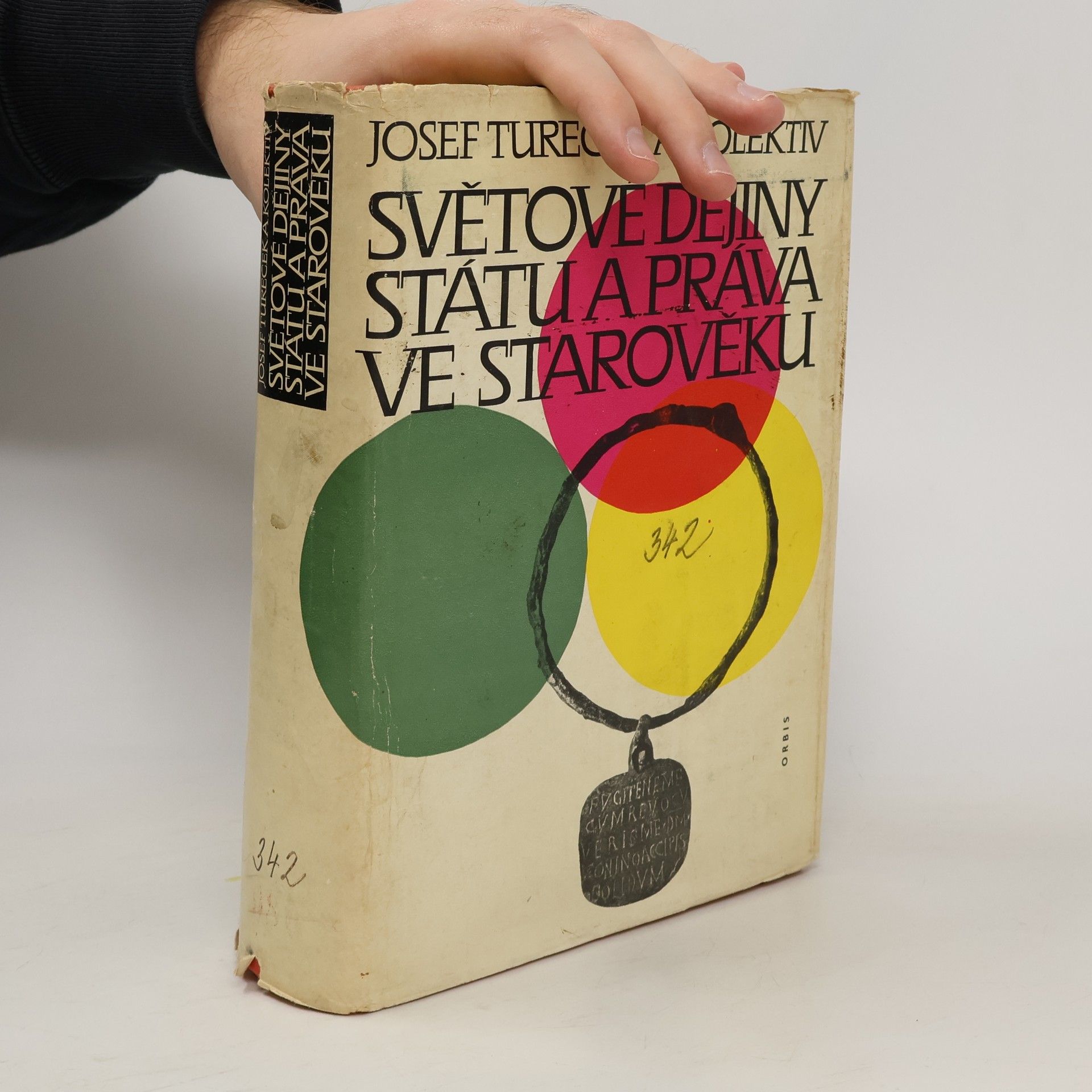 Josef Tureček Světové dějiny státu a práva ve starověku